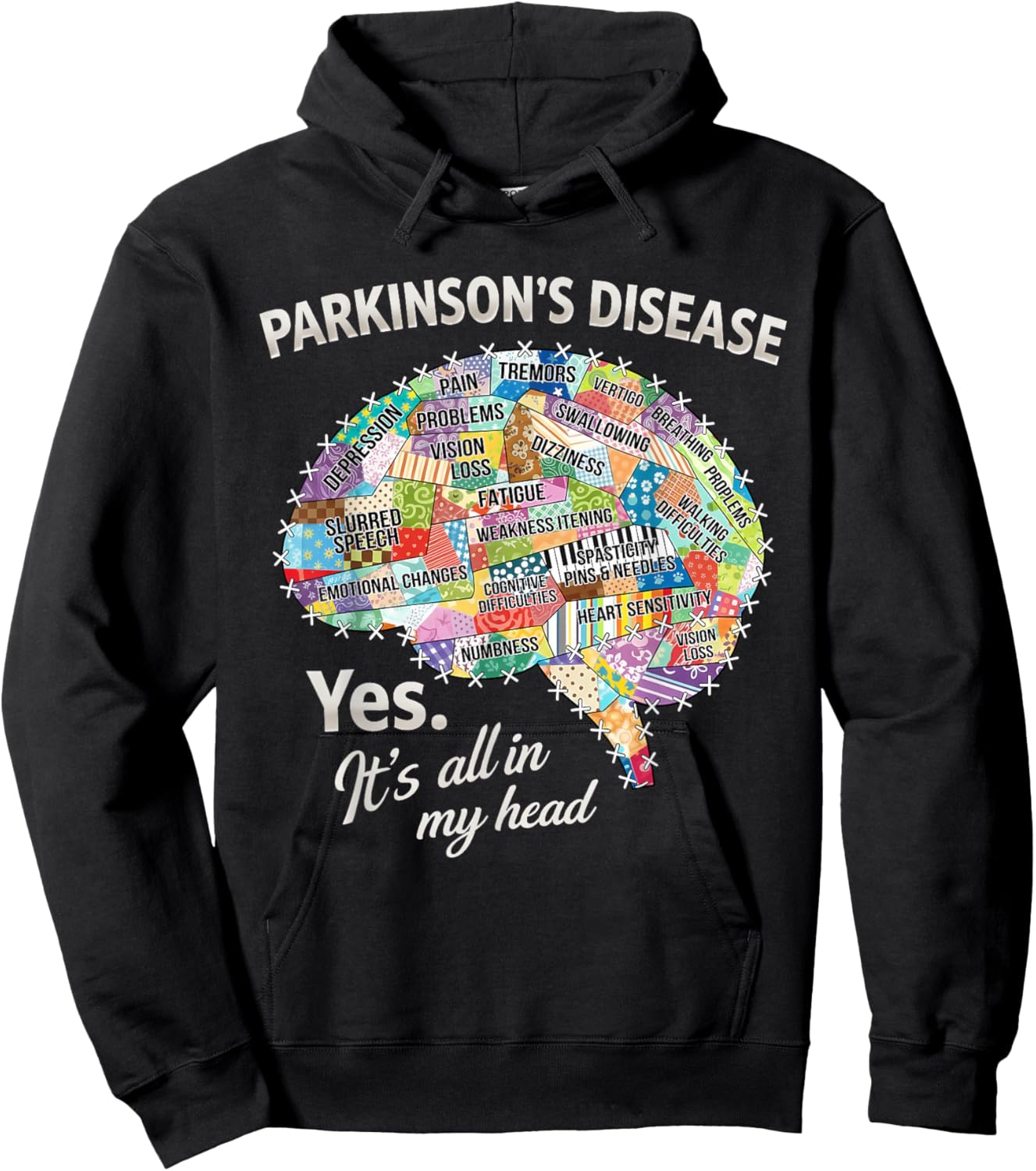 Parkinson's Disease Awareness Brain Yes It's All in My Head Hoodie - Hoodie | Black
