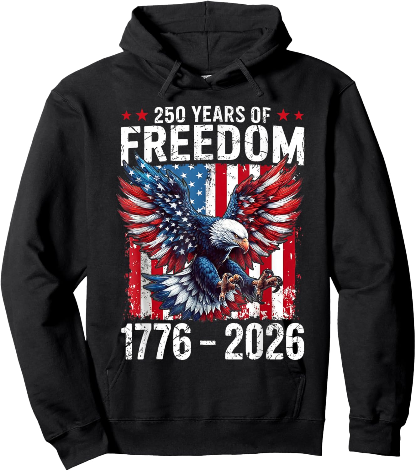 250 Years of Freedom 1776 2026 Patriotic Bald Eagle USA Flag Hoodie - Hoodie | Black