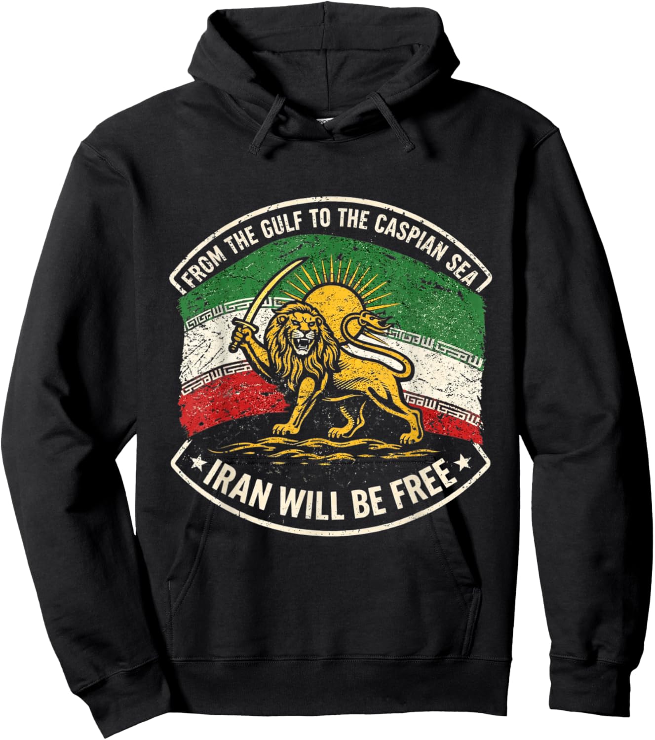 Free Iran from The Gulf to The Caspian Sea Iran Will Be Free Hoodie - Hoodie | Black
