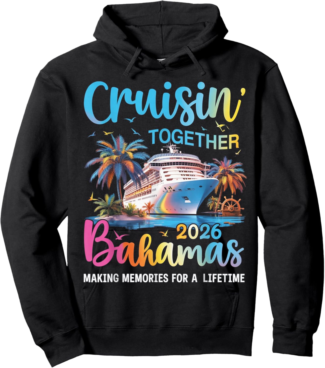 Bahamas Cruise 2026 Cruisin Together Hoodie - Hoodie | Black