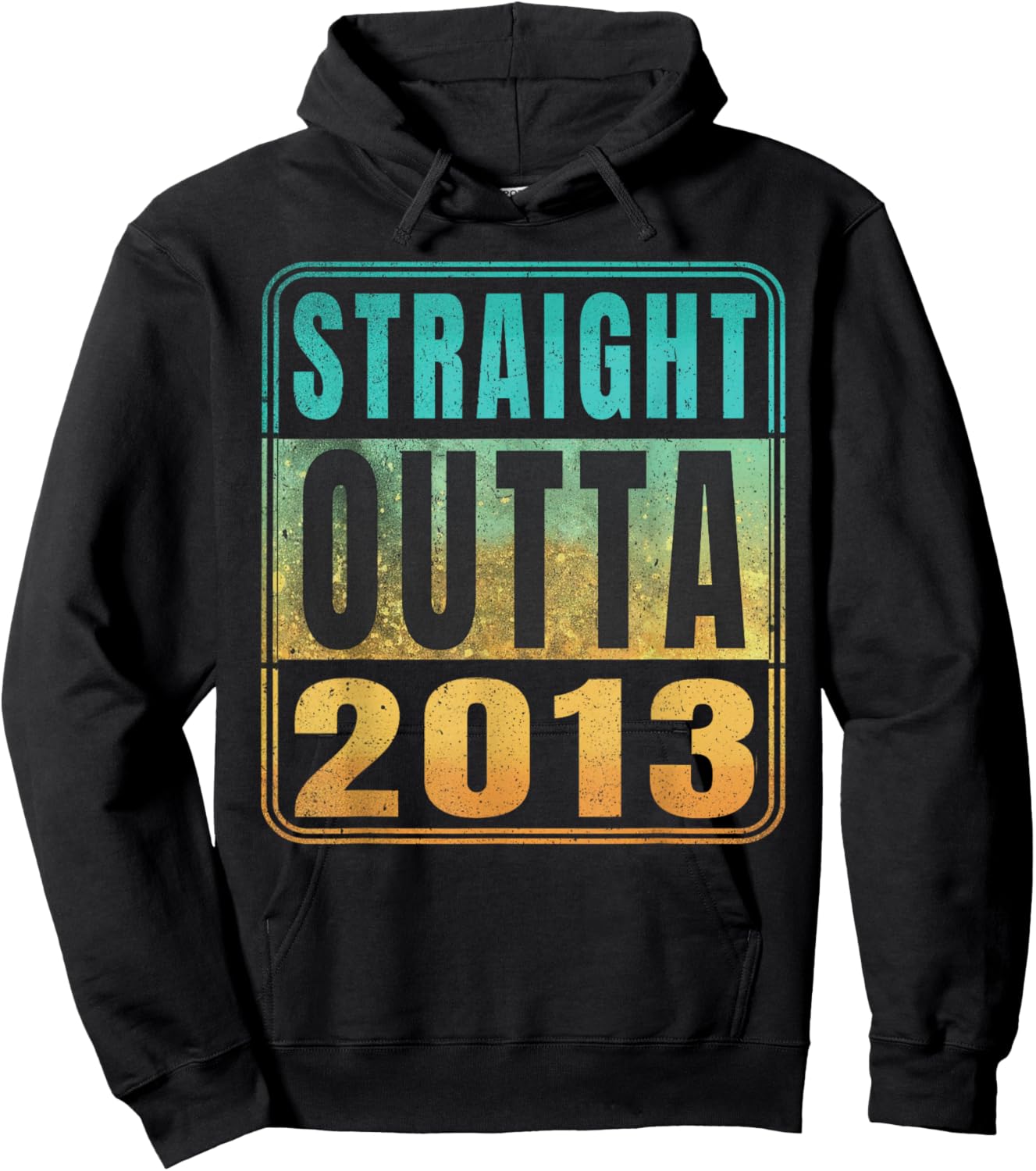 Straight Outta 2013 Classic Birth of Birthday Years Retro Hoodie - Hoodie | Black