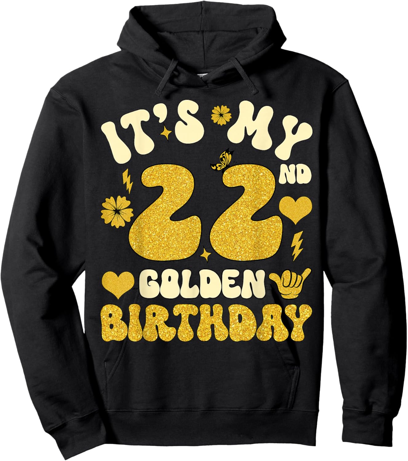 It's My 22nd Golden Birthday 22 Year Old Bday Kids Groovy Hoodie - Hoodie | Black