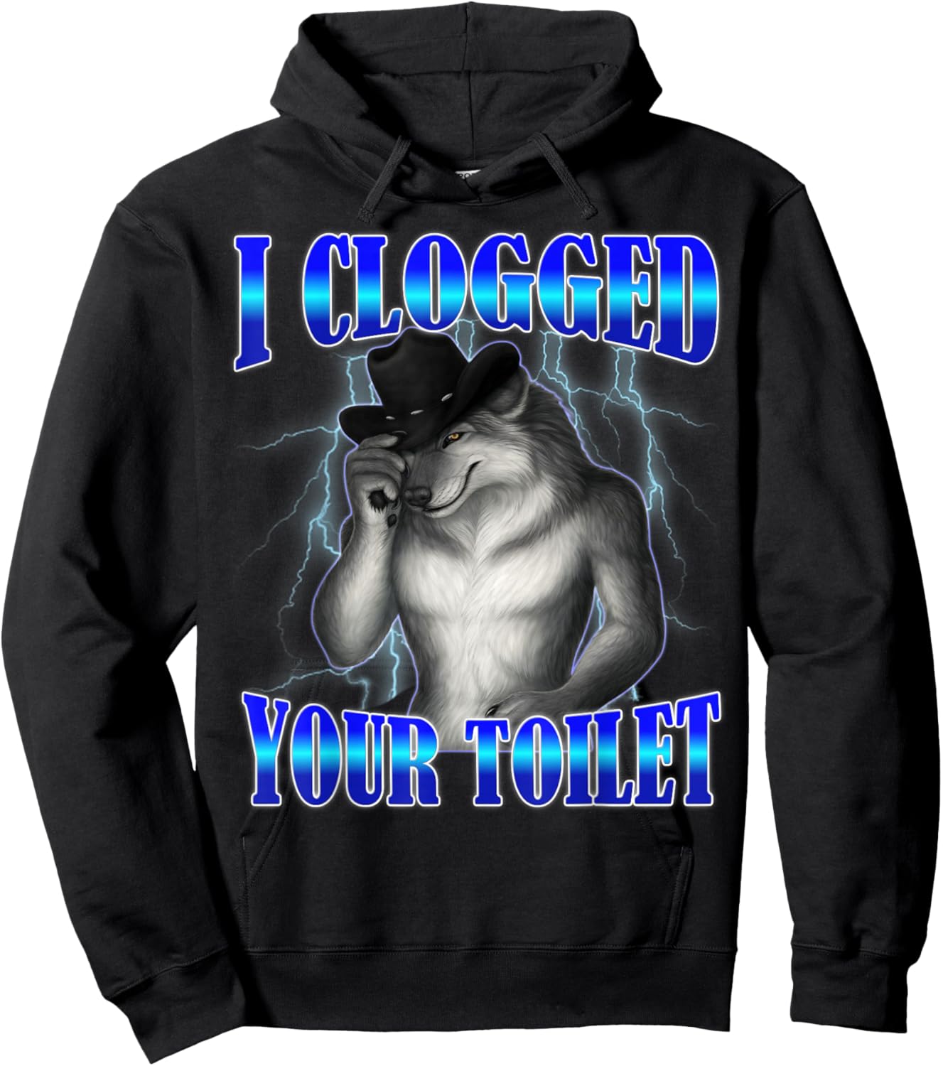 I Clogged Your Toilet Funny Alpha Wolf Meme Brainrot Hoodie - Hoodie | Black