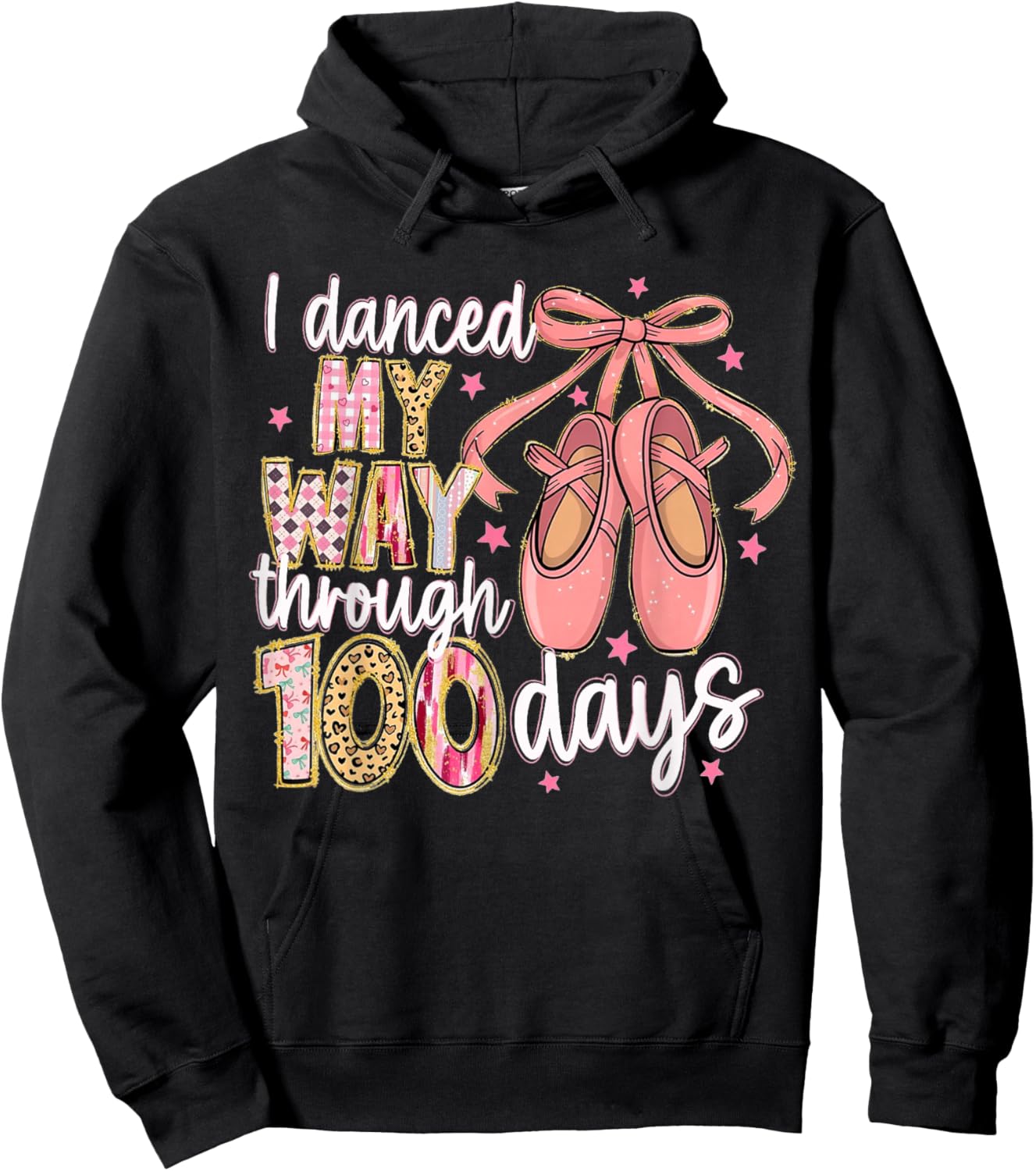 I Danced My Way Through 100 Days Ballet 100 Days of School Hoodie - Hoodie | Black