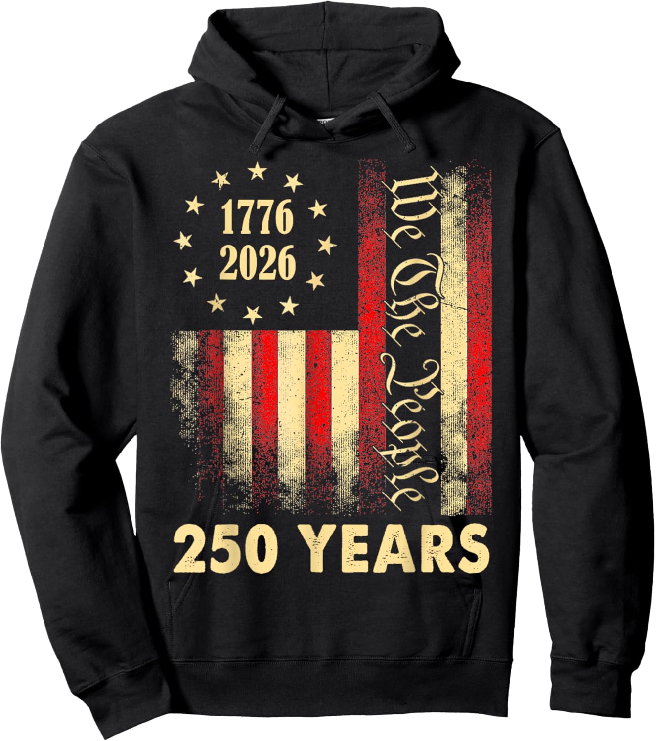 250 Years 1776 2026 250th Birthday 4th of July American Flag Hoodie - Hoodie | Black