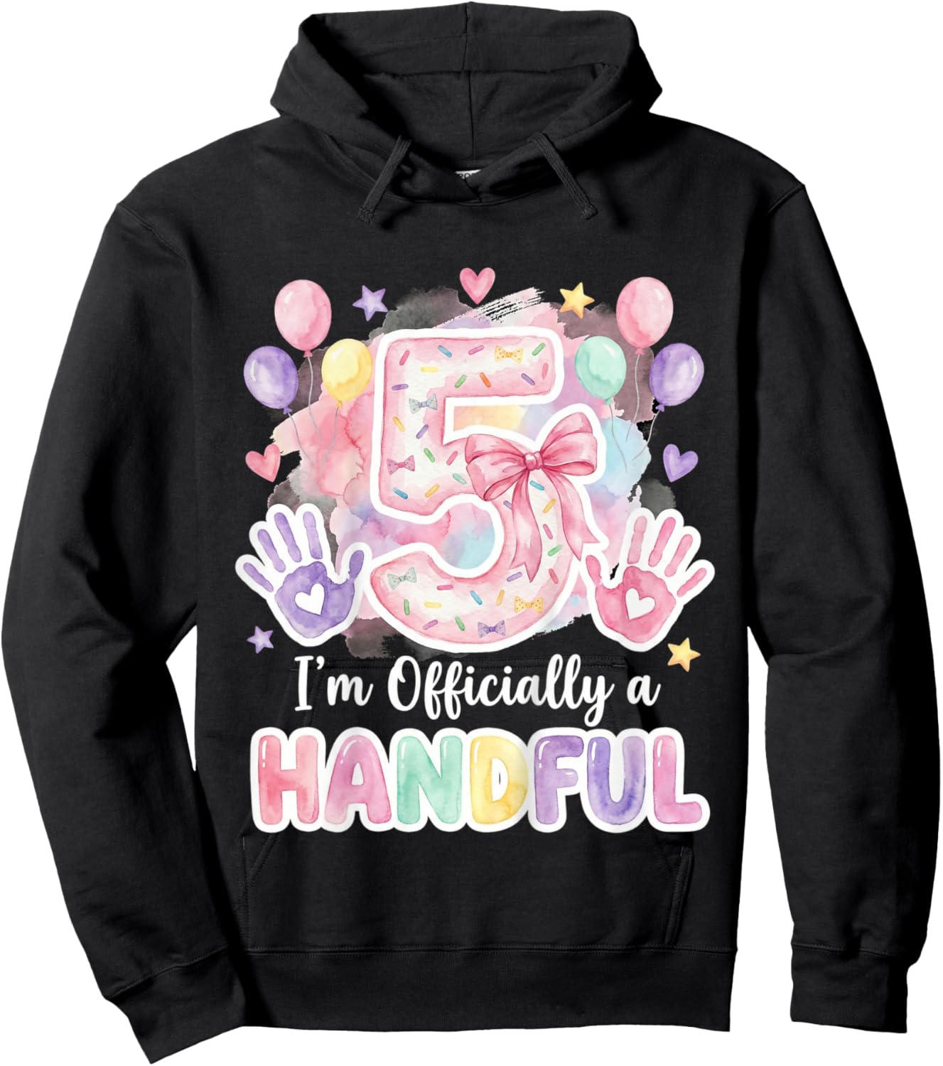 I'm Officially A Handful Five Pink Bow 5th Birthday Girls Hoodie - Hoodie | Black