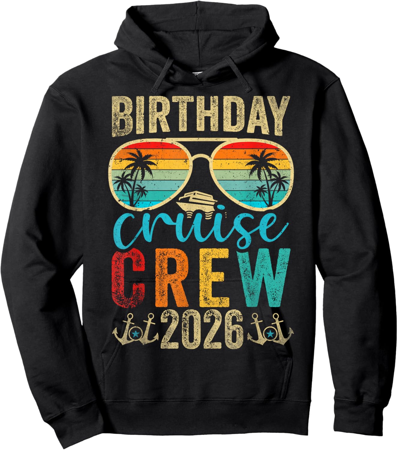 Family Birthday Cruising Birthday Cruise Crew 2026 Hoodie - Hoodie | Black