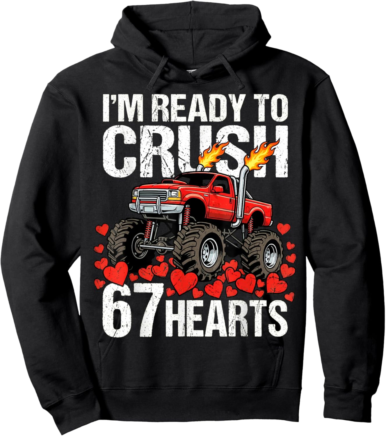 I'm Ready to Crush 67 Hearts Truck Gen Z Meme Valentines Day Hoodie - Hoodie | Black