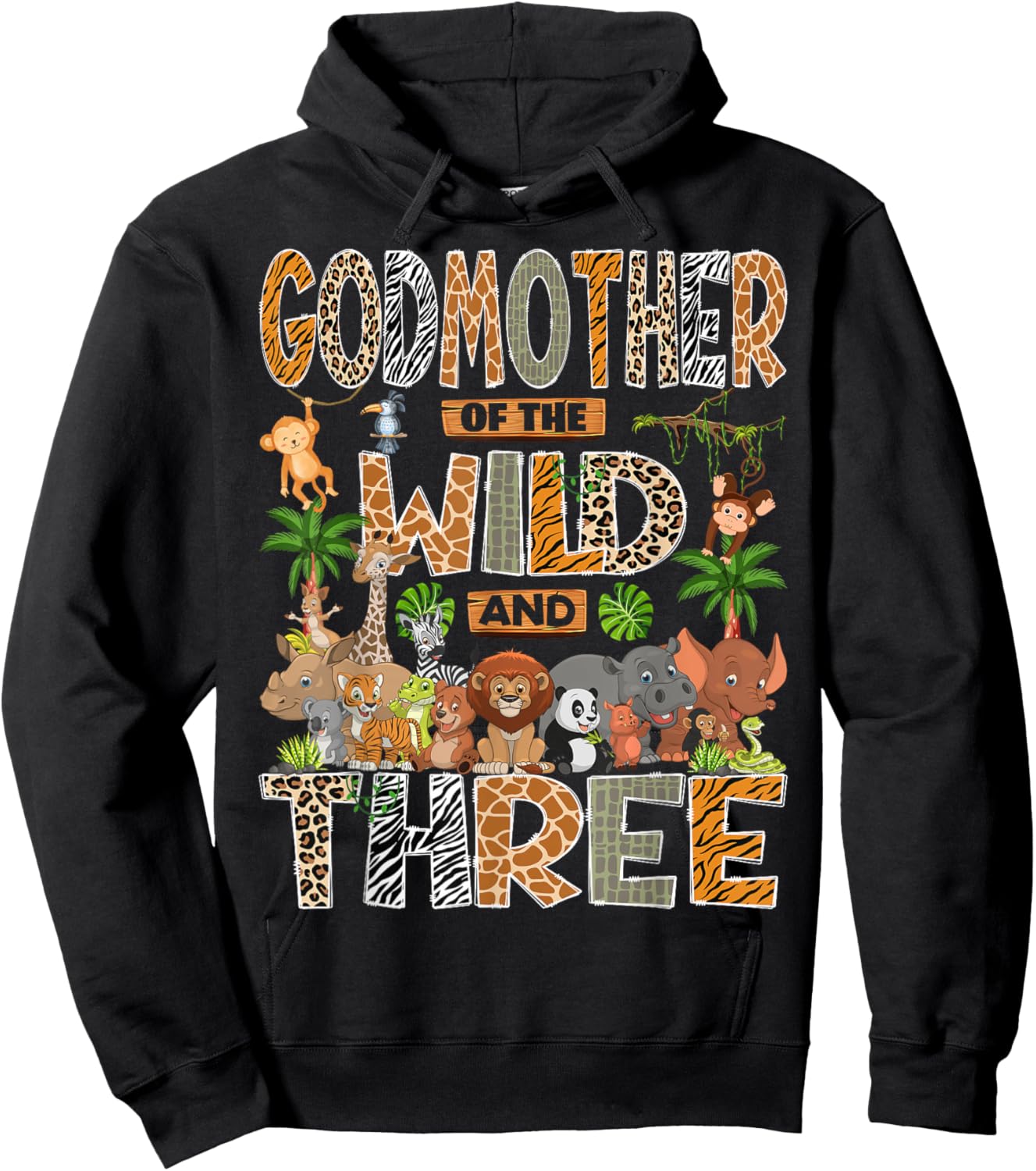 Godmother of The Wild & Three 3rd Birthday Boy Safari Jungle Hoodie - Hoodie | Black