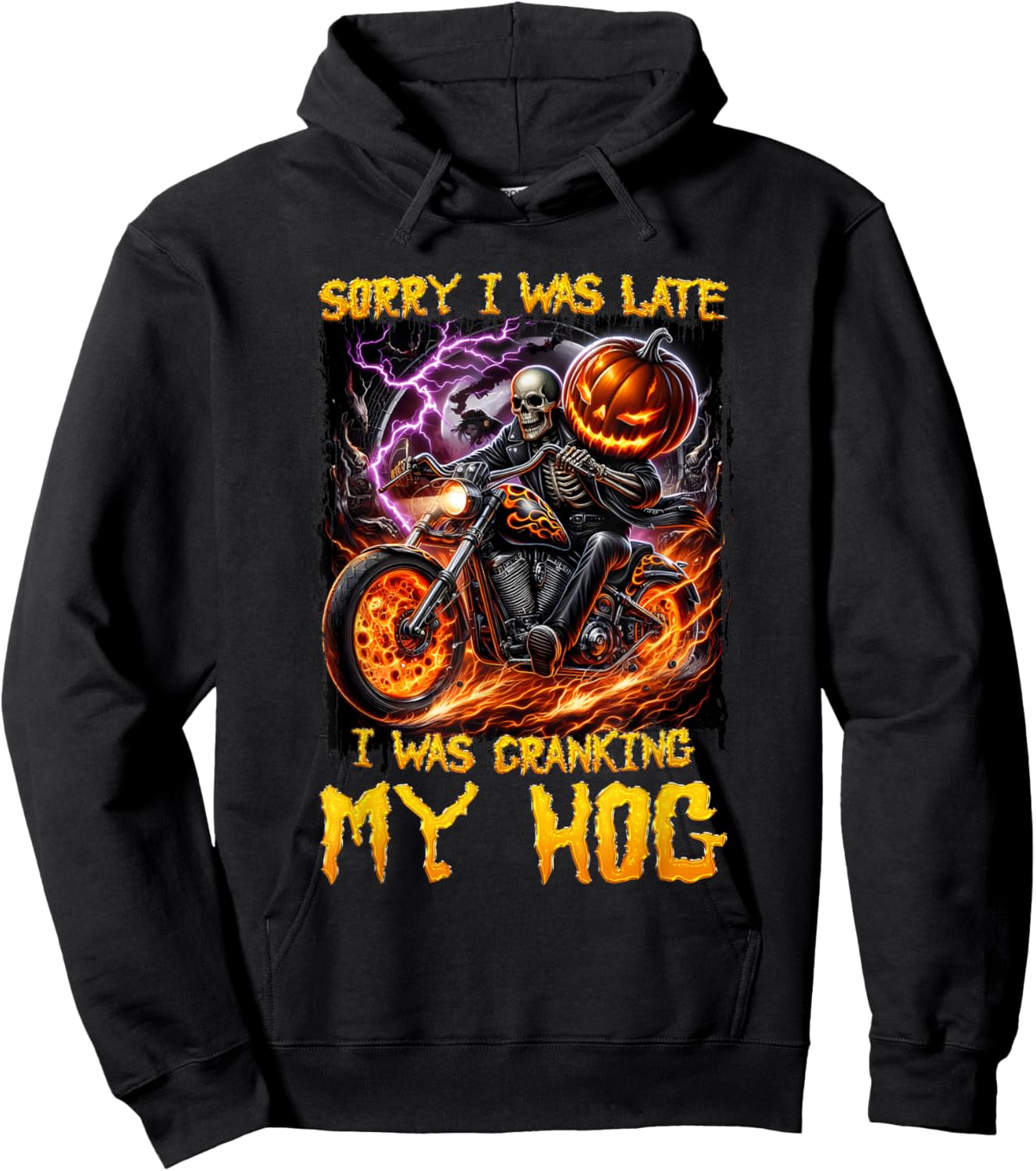 Sorry I was Late I was Cranking My Hog Funny Skeleton Biker Hoodie - Hoodie | Black