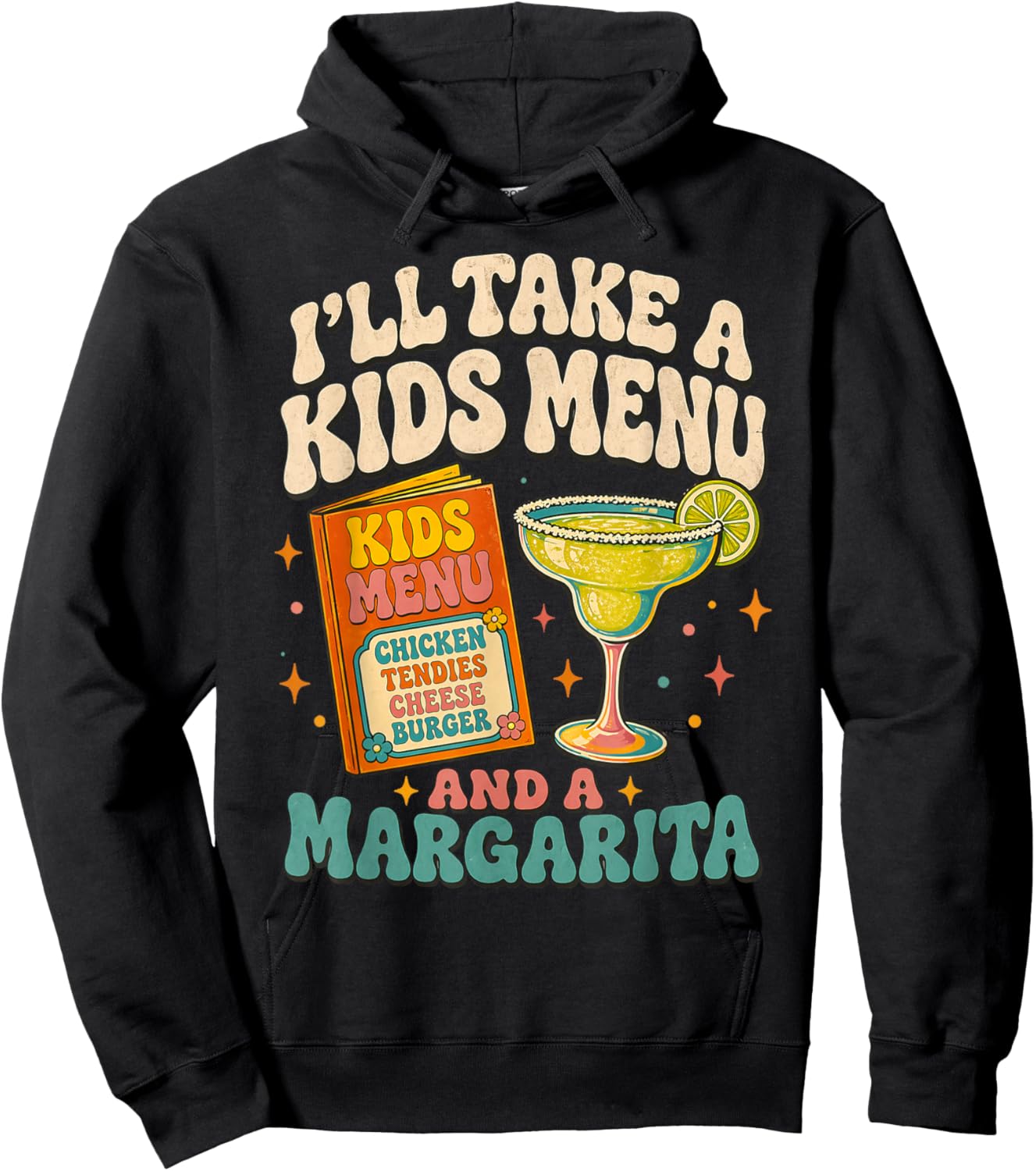 I Will Take Kids Menu and Margarita Hoodie - Hoodie | Black
