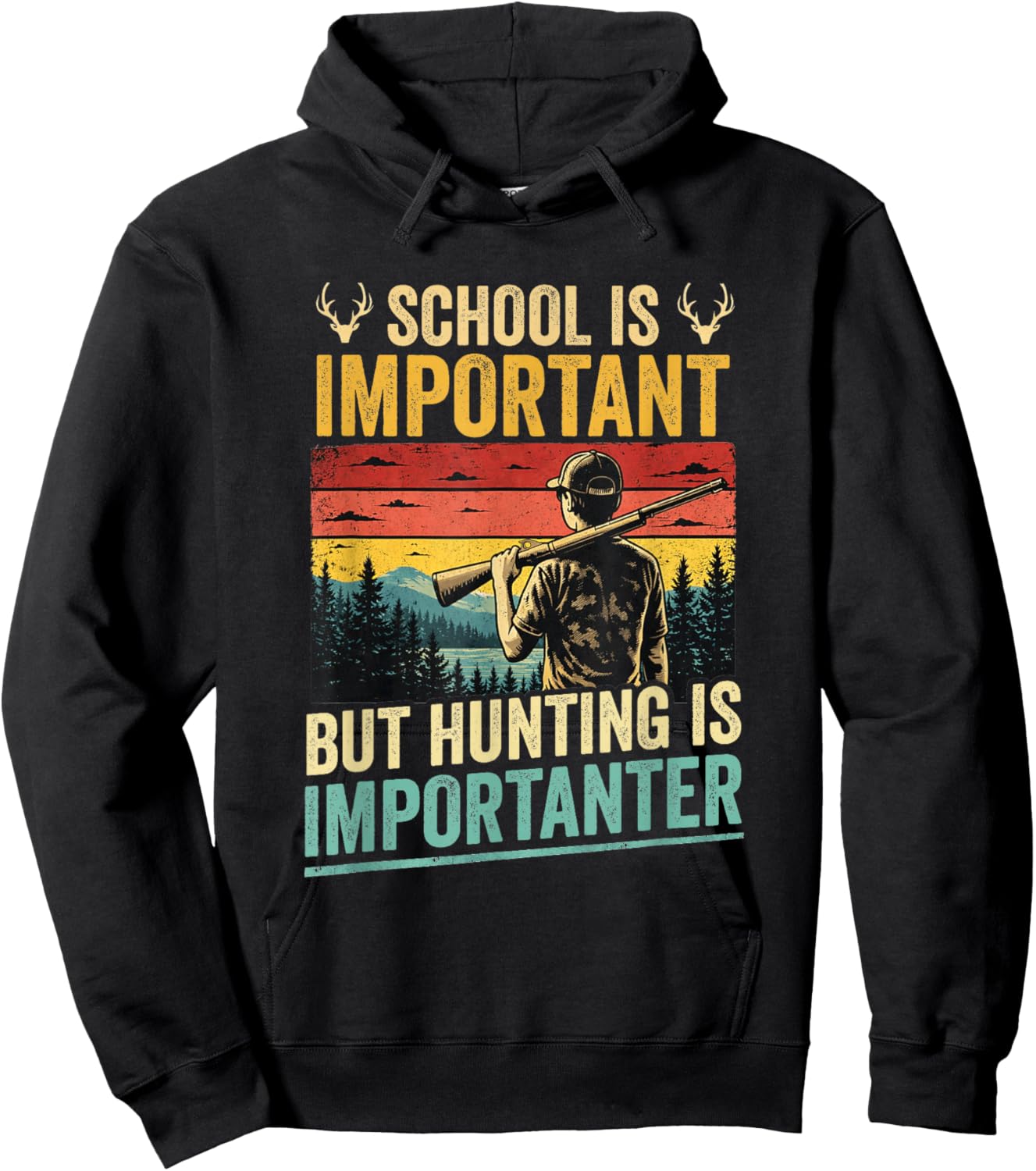 School is Important Hunting is Importanter Shirt Youth Boys Hoodie - Hoodie | Black