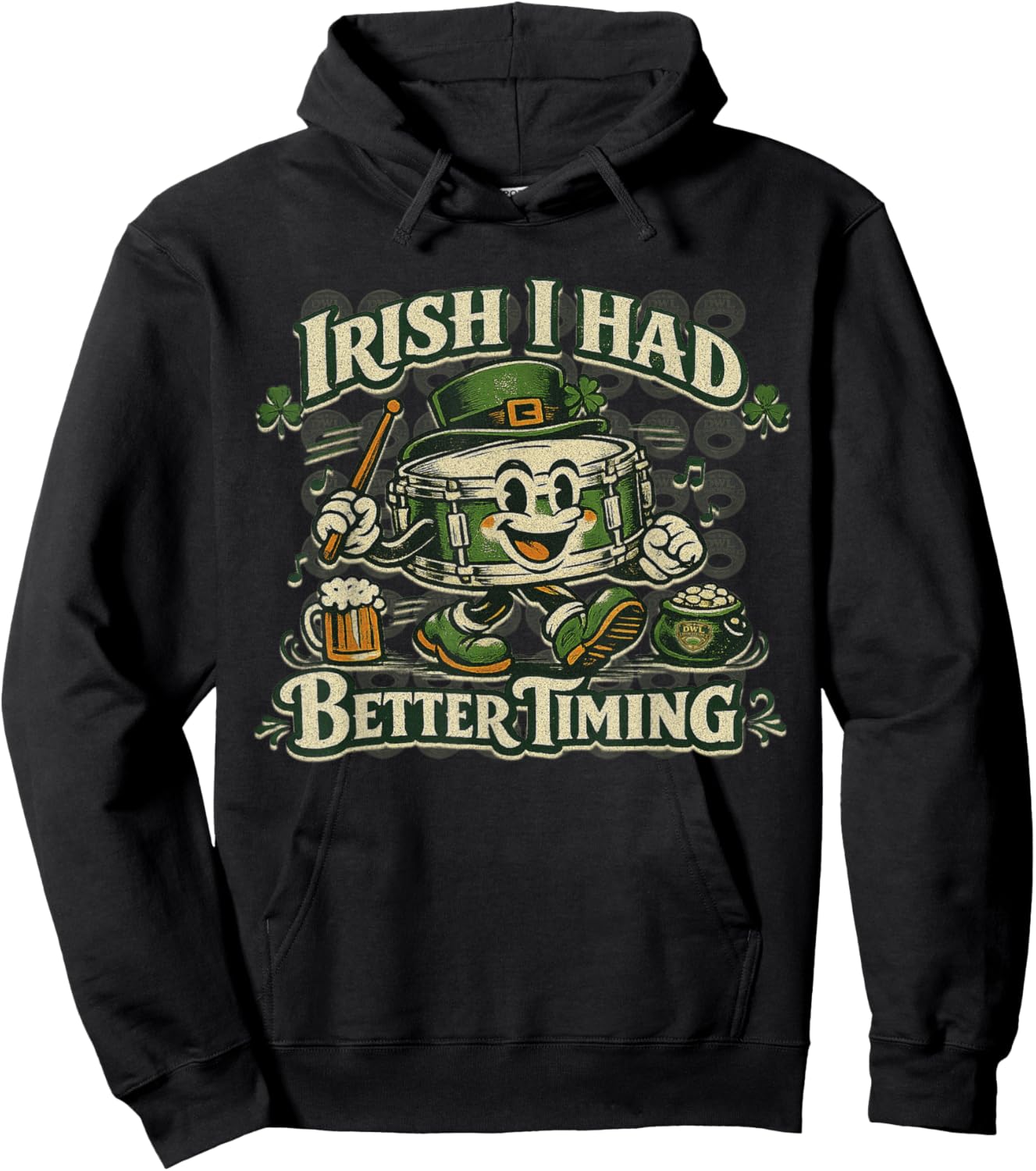 Irish I Had Better Timing Funny Drummer St Patrick’s Day Hoodie - Hoodie | Black