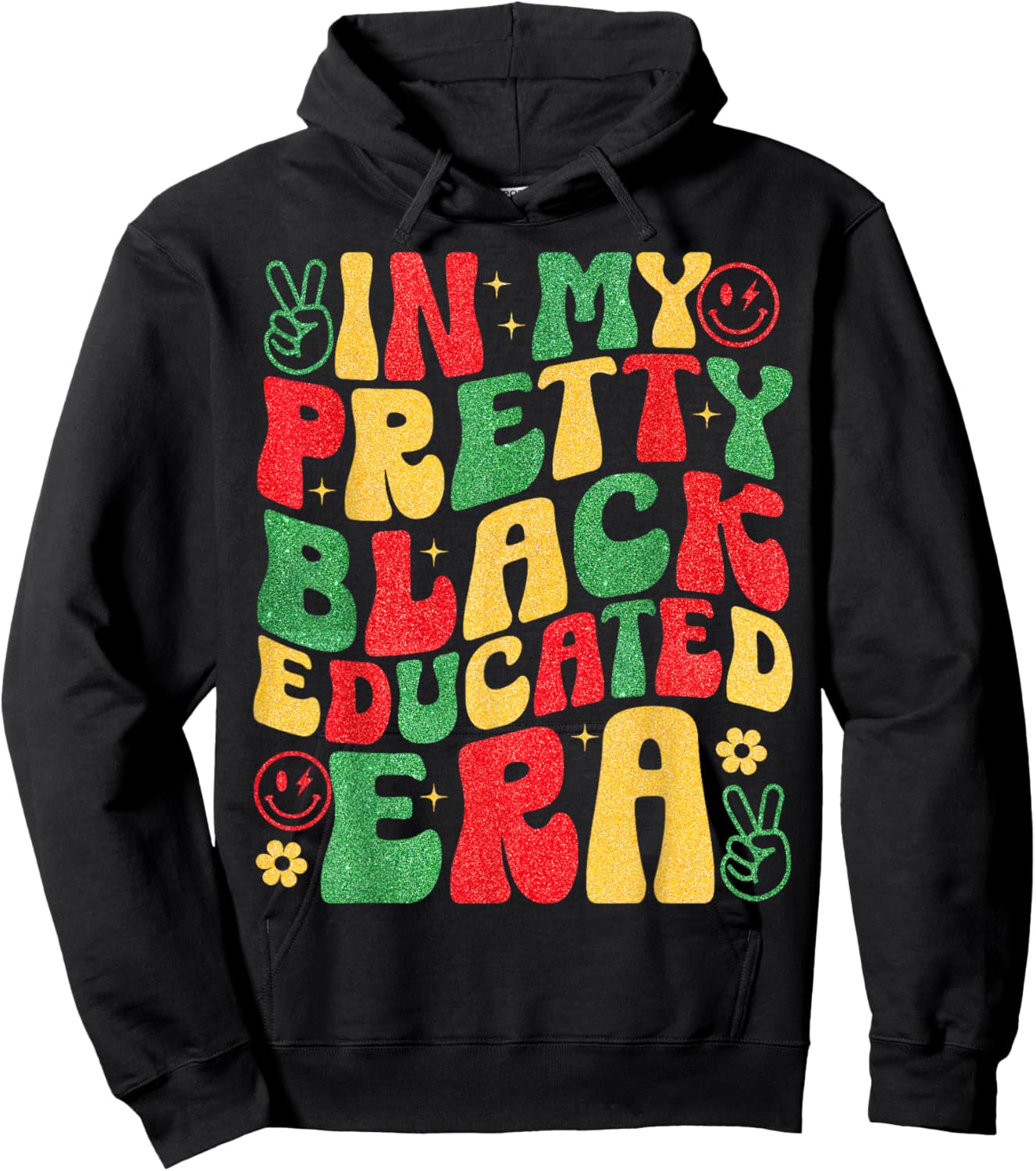 Retro Groovy in My Pretty Black Educated Era Black History Hoodie - Hoodie | Black