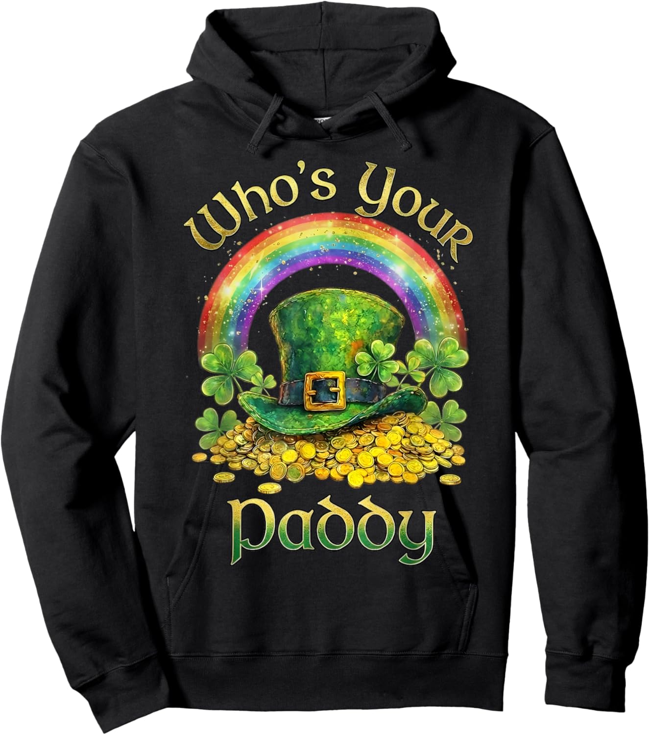 Who's Your Paddy Shamrock Funny St Patrick's Day Irish Pun Hoodie - Hoodie | Black