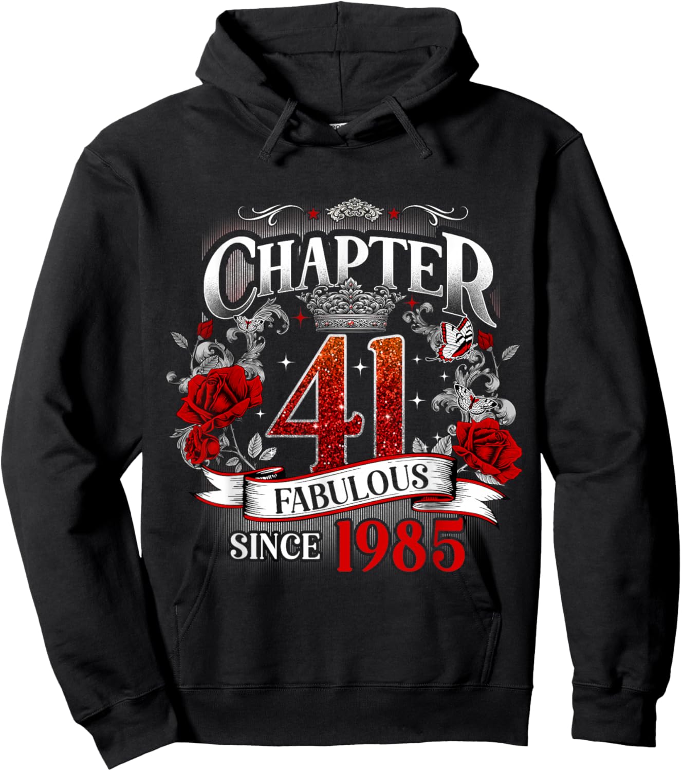 Chapter 41 Fabulous Since 1985 Roses 41st Birthday Women Hoodie - Hoodie | Black