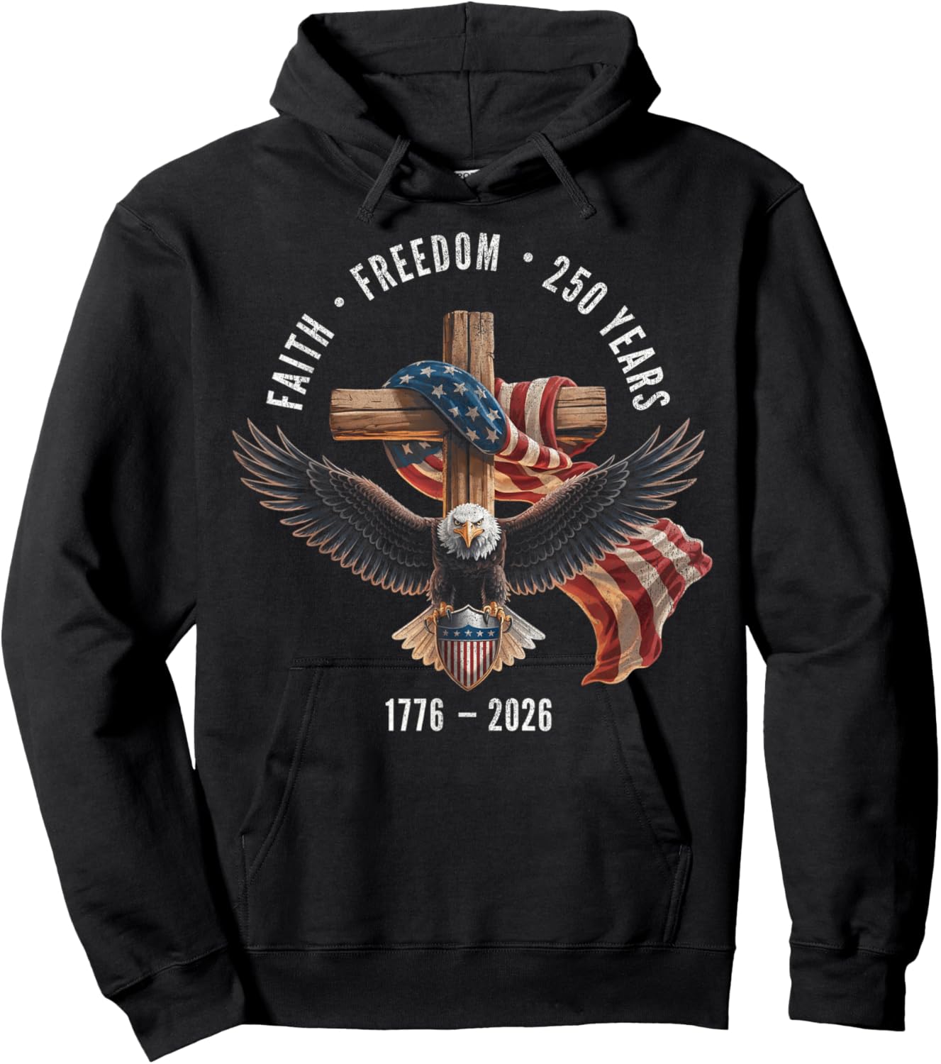 Faith Freedom 250 Years 1776-2026 Christian Cross Shield Hoodie - Hoodie | Black