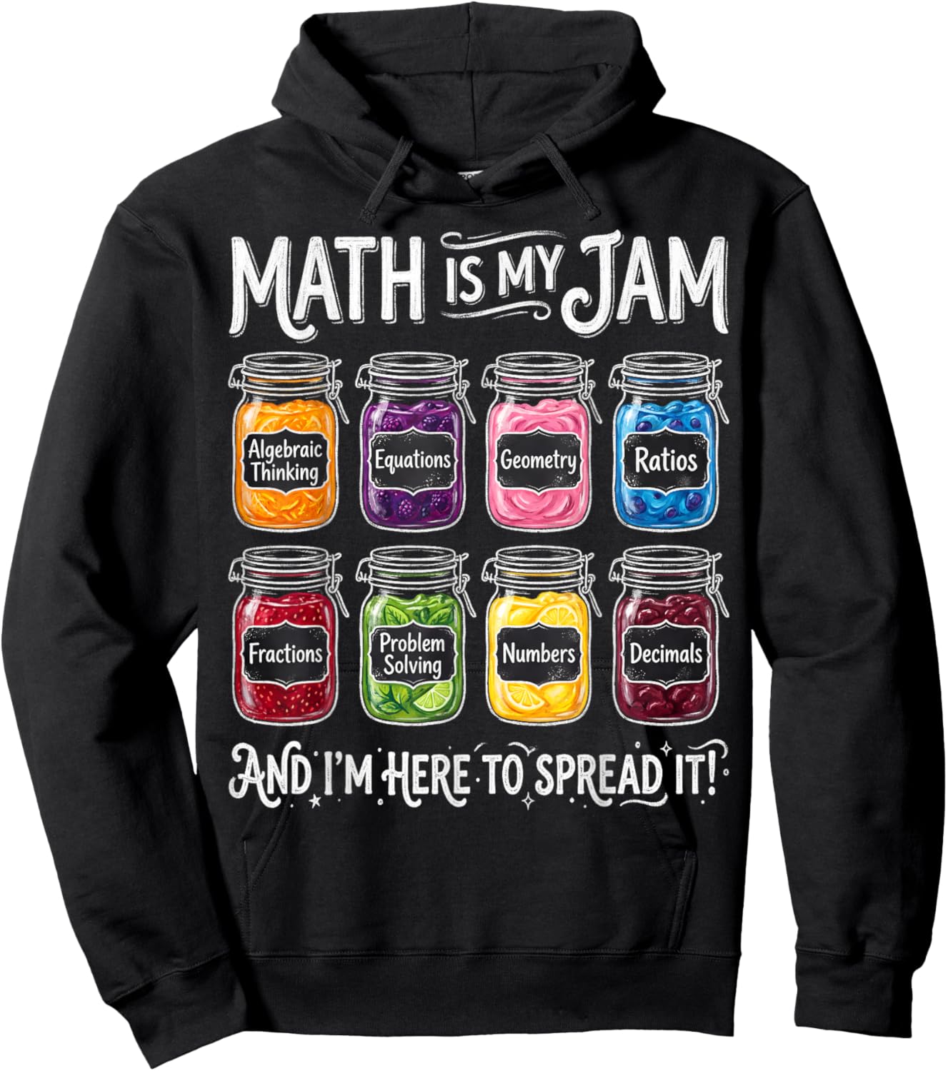 Math is My Jam and I'm Here to Spread It Teacher School Hoodie - Hoodie | Black