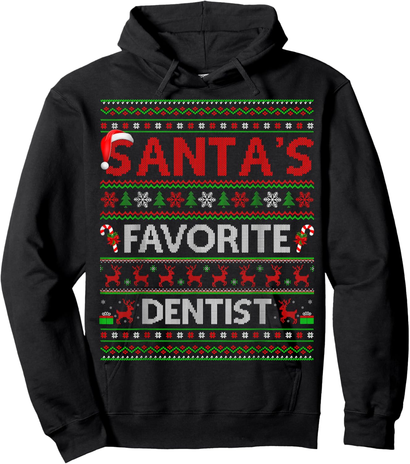 Santa Favorite Dentist Ugly Christmas Sweaters Funny Xmas Hoodie - Hoodie | Black
