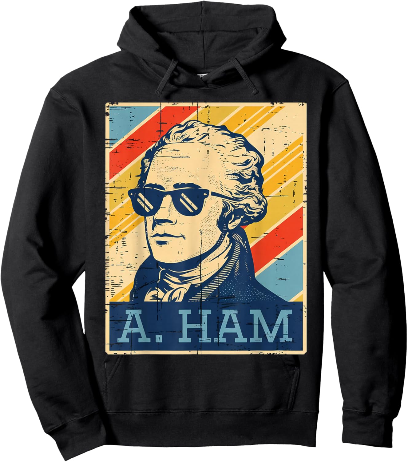 A Ham Alexander Hamilton Retro Funny Saying Men Women Kids Hoodie - Hoodie | Black