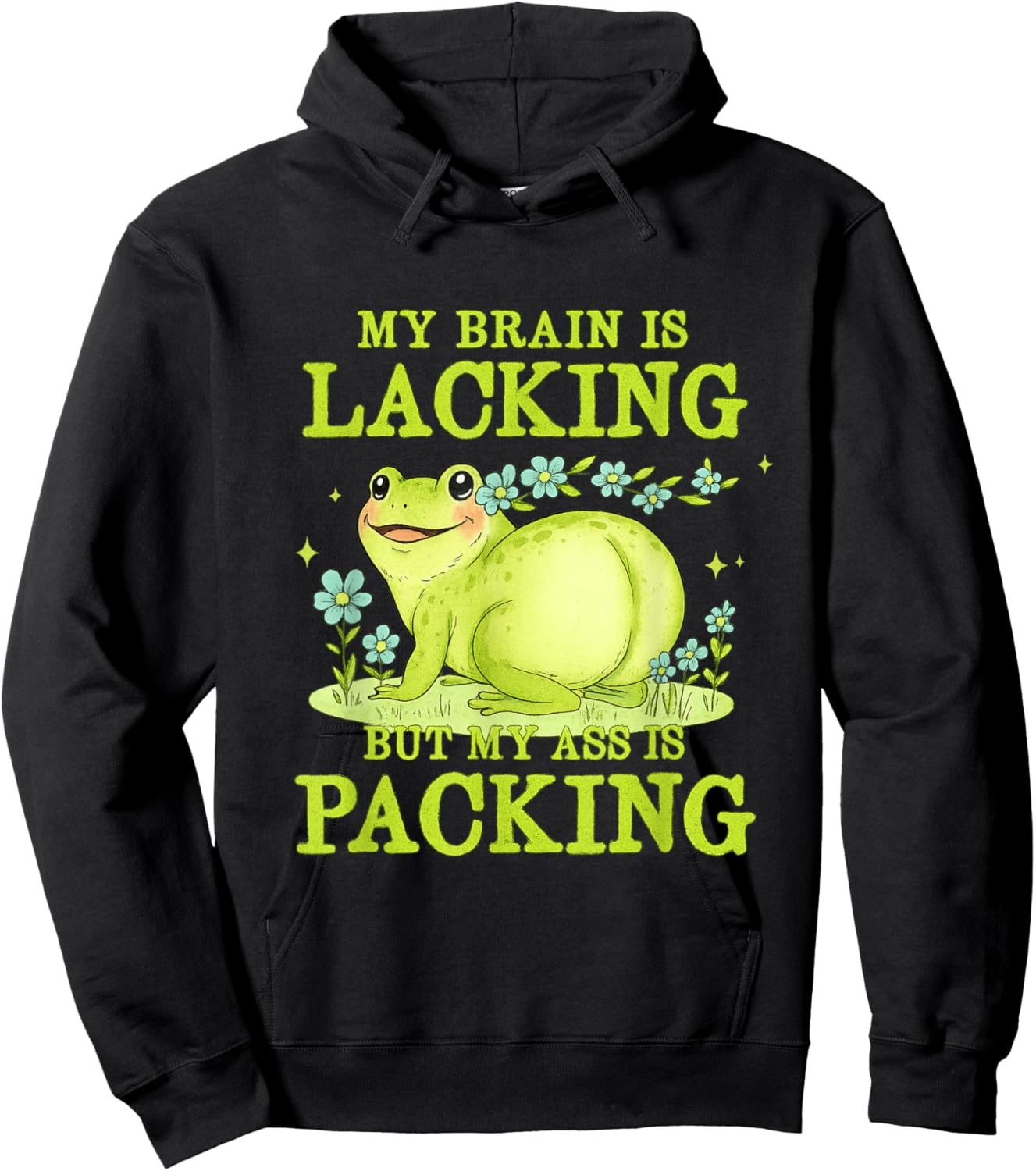 My Brain is Lacking Funny Unhinged Adult Meme Brainrot Humor Hoodie - Hoodie | Black
