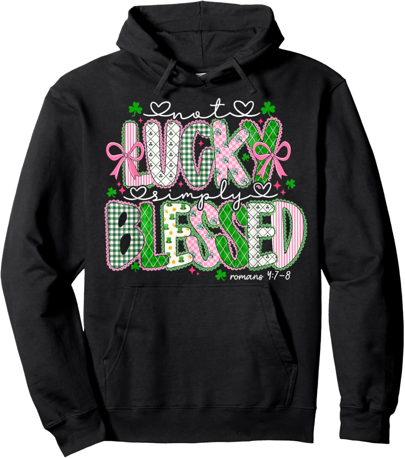 St.Patrick's Day Not Lucky Simply Blessed Irish Shamrock Hoodie - Hoodie | Black