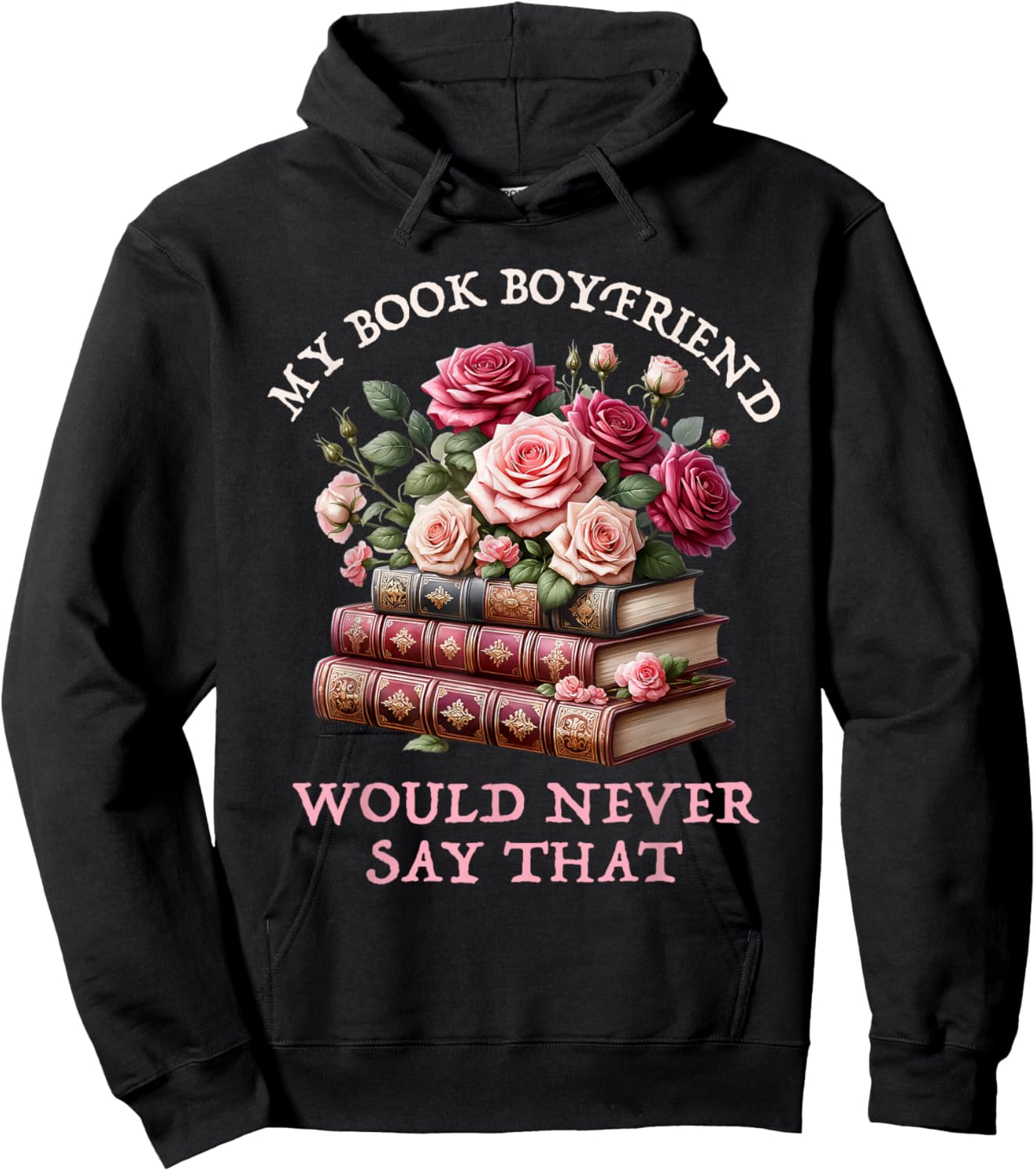 Romance Bookish Merch Spicy Book Boyfriend Fictional Men Hoodie - Hoodie | Black
