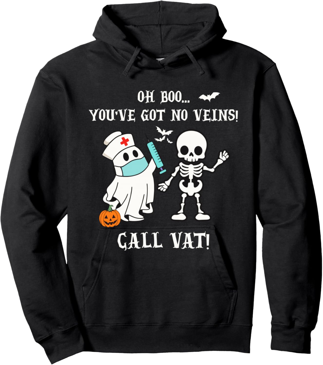 You've Got No veins Call VAT Halloween Vascular Access Nurse Hoodie - Hoodie | Black