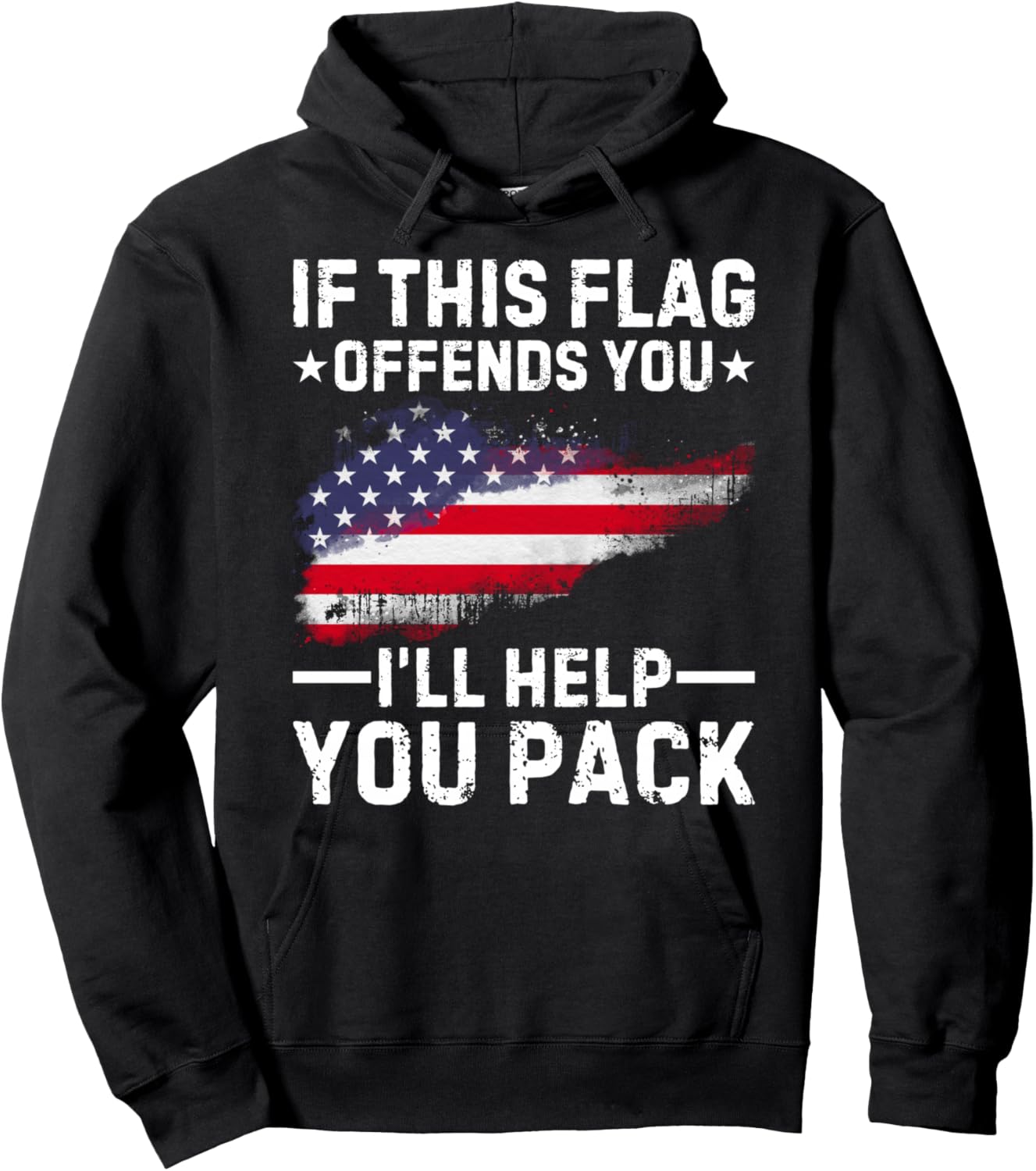 If This Flag Offends You I'll Help You Pack Hoodie - Hoodie | Black