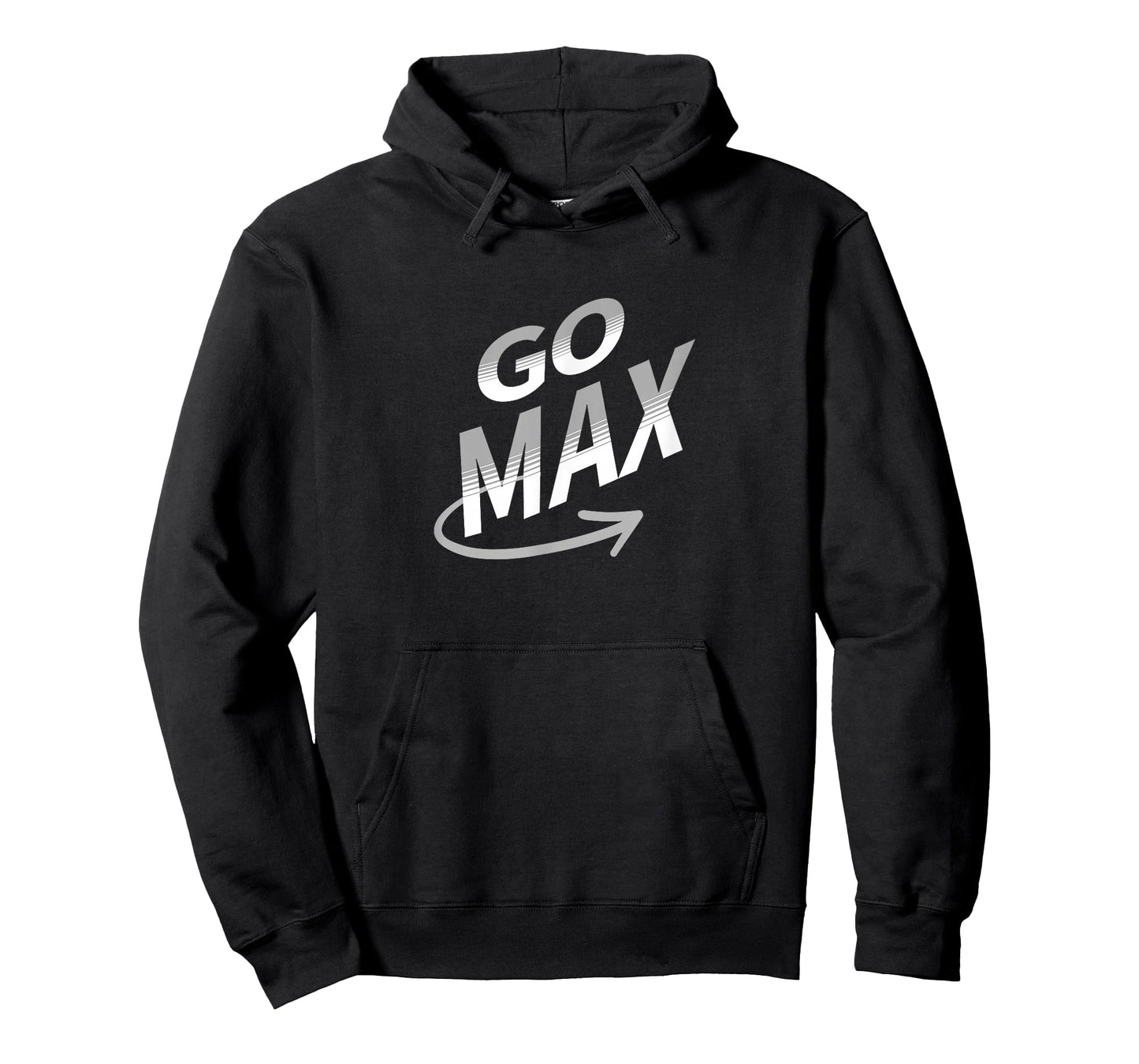 Go Max | Motivational Inspirational T-Shirt