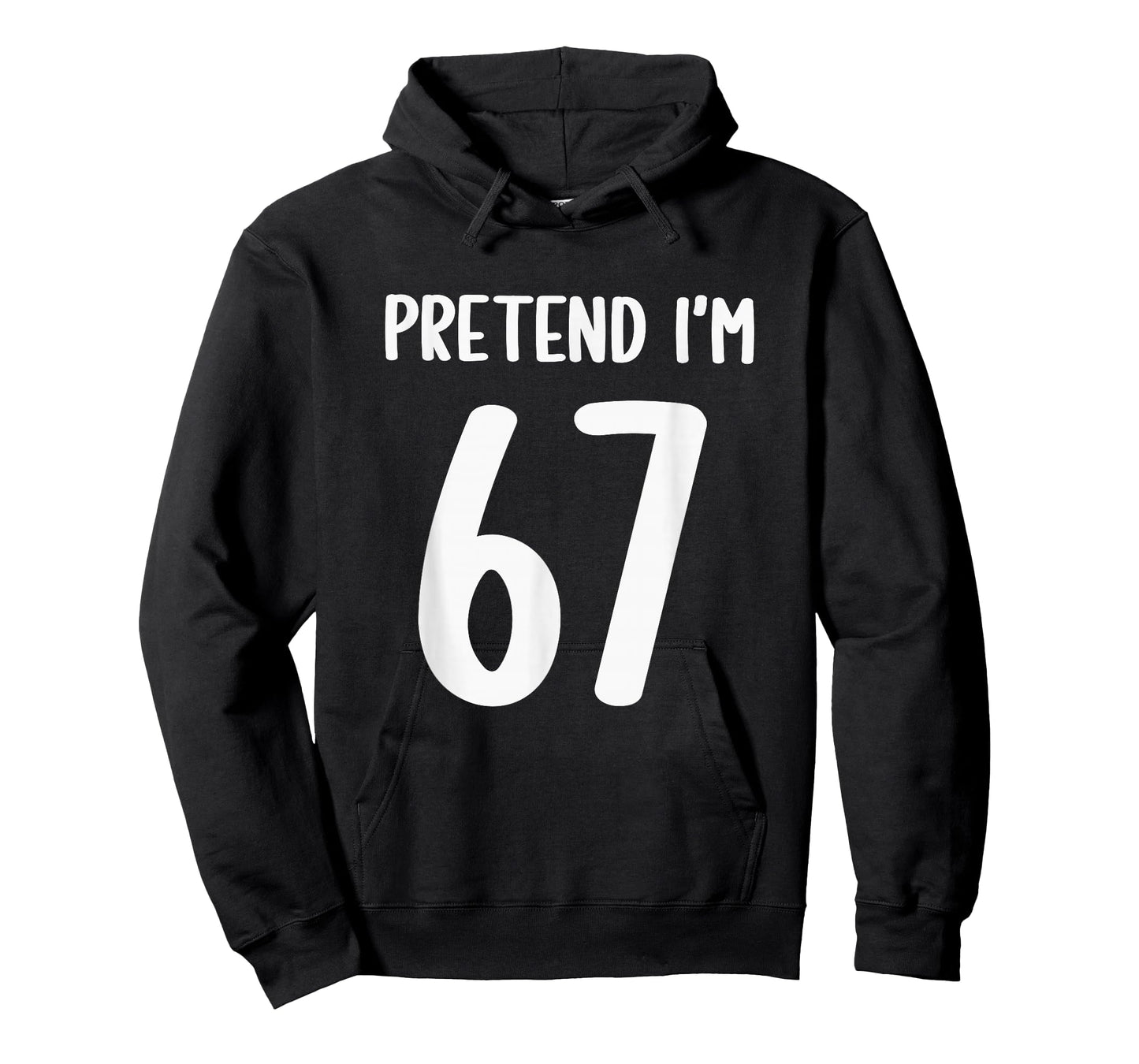 Pretend I'm 67 Meme Six Seven Funny 67 Halloween Costume T-Shirt