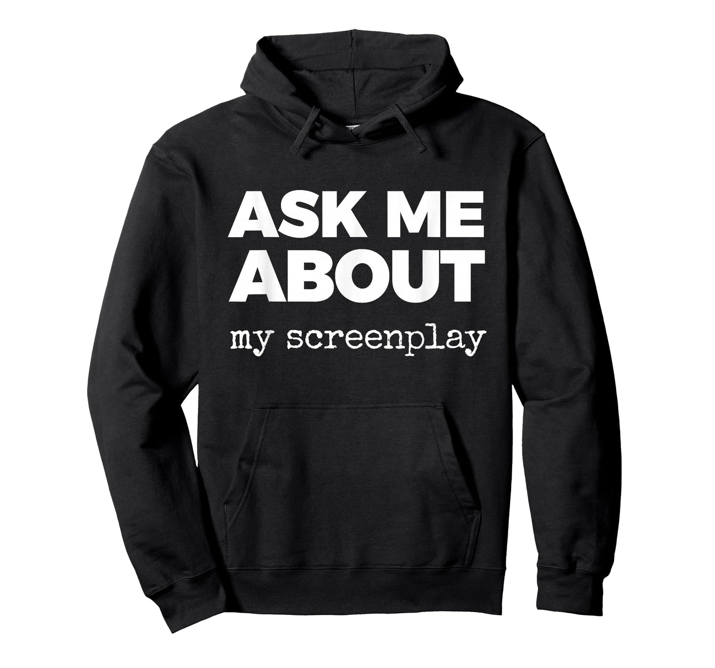 Ask ME About My Screenplay T-Shirt