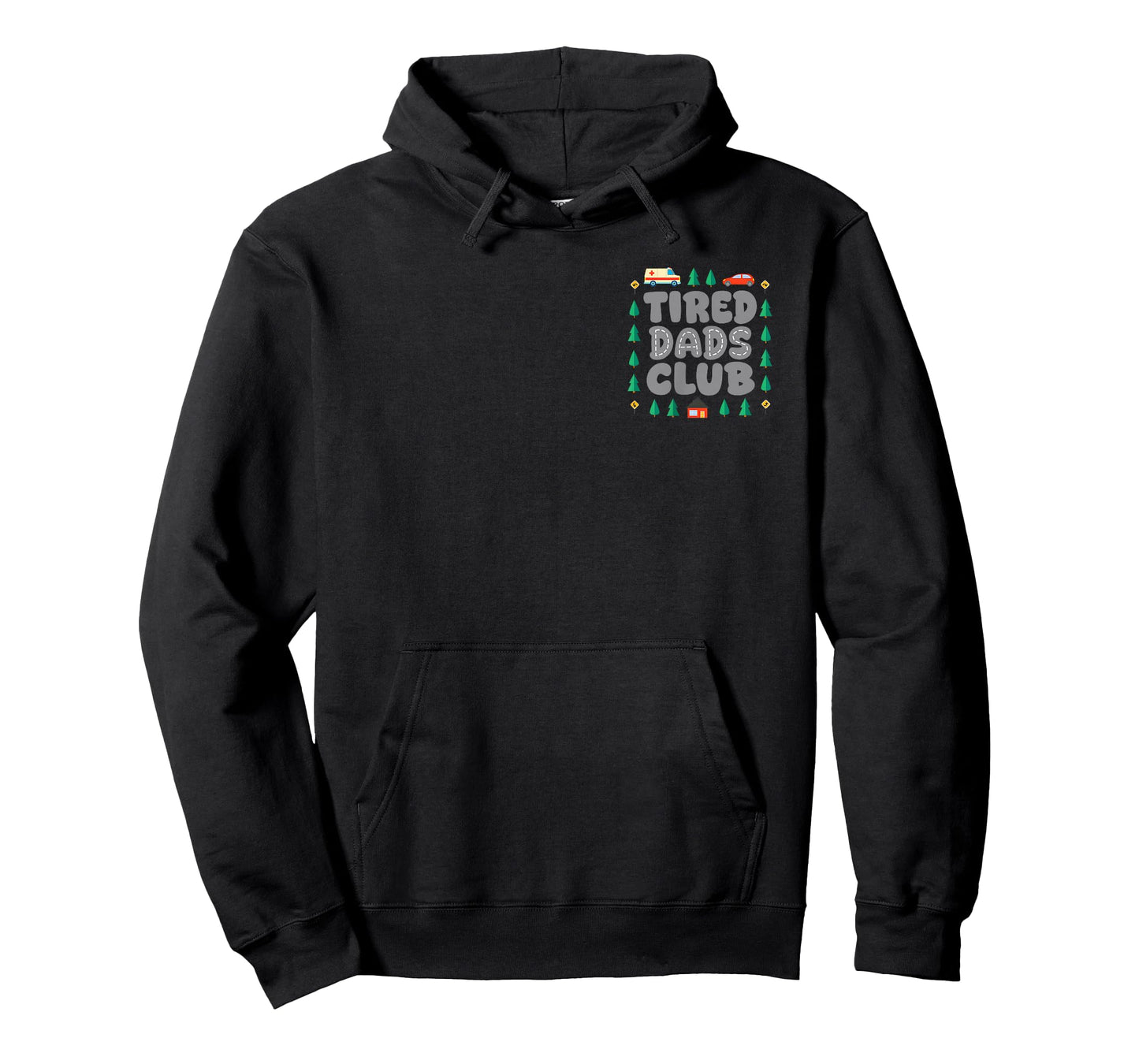 Tired Dads Club Play Cars On Dads Back Fathers Day 2 Sides T-Shirt