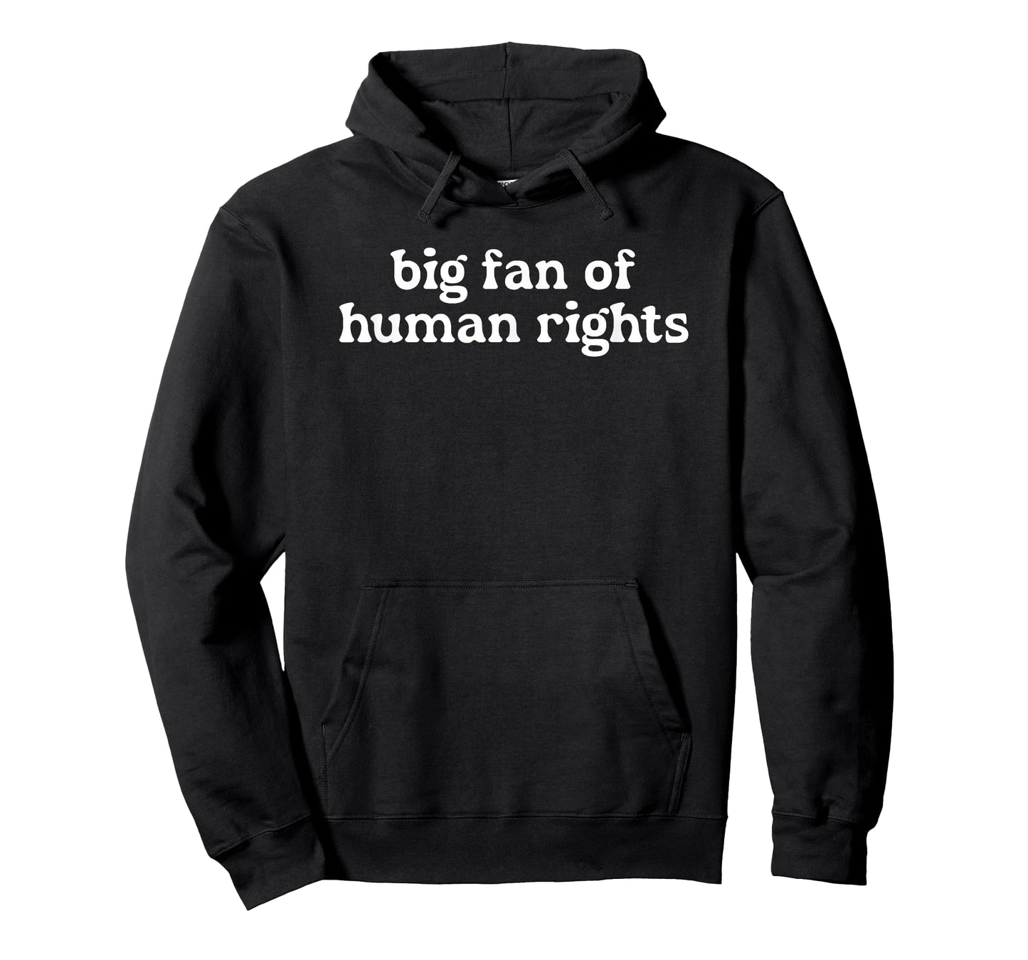 Big Fan of Human Rights, World Peace Supporter T-Shirt