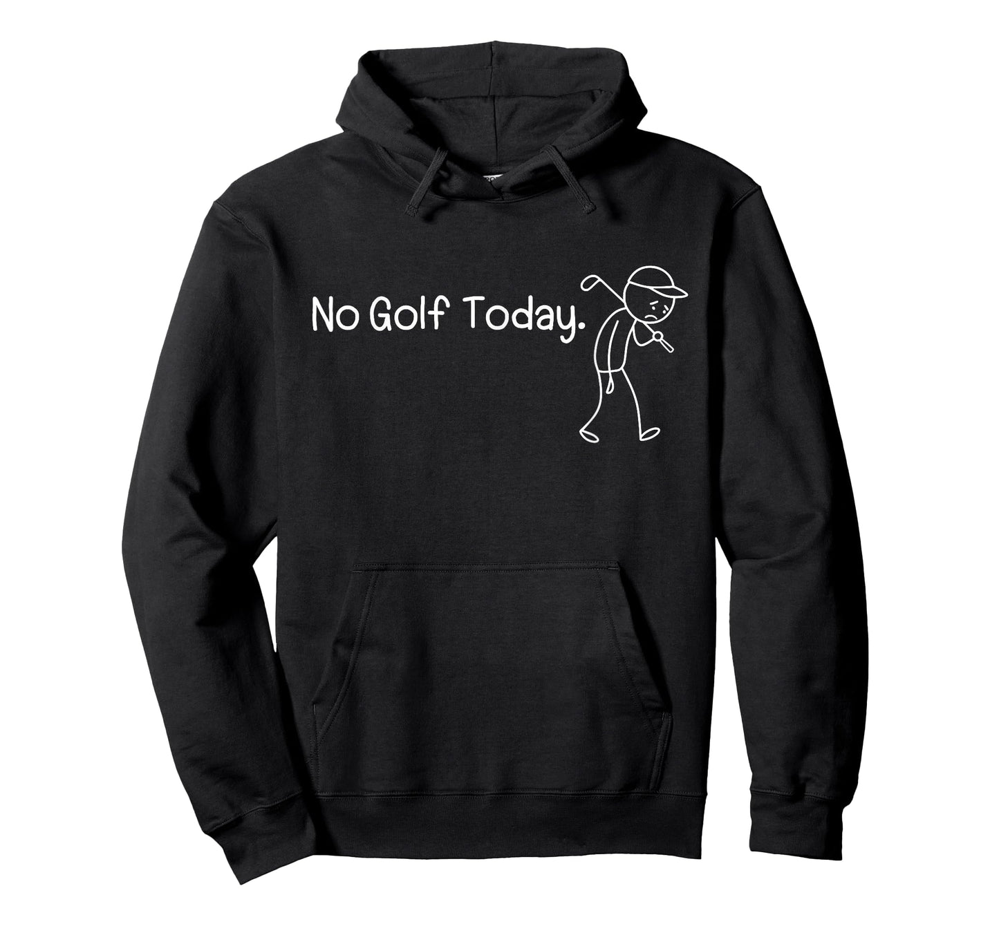 No Golf Today Funny Sad Stickman Golfer Men Women T-Shirt