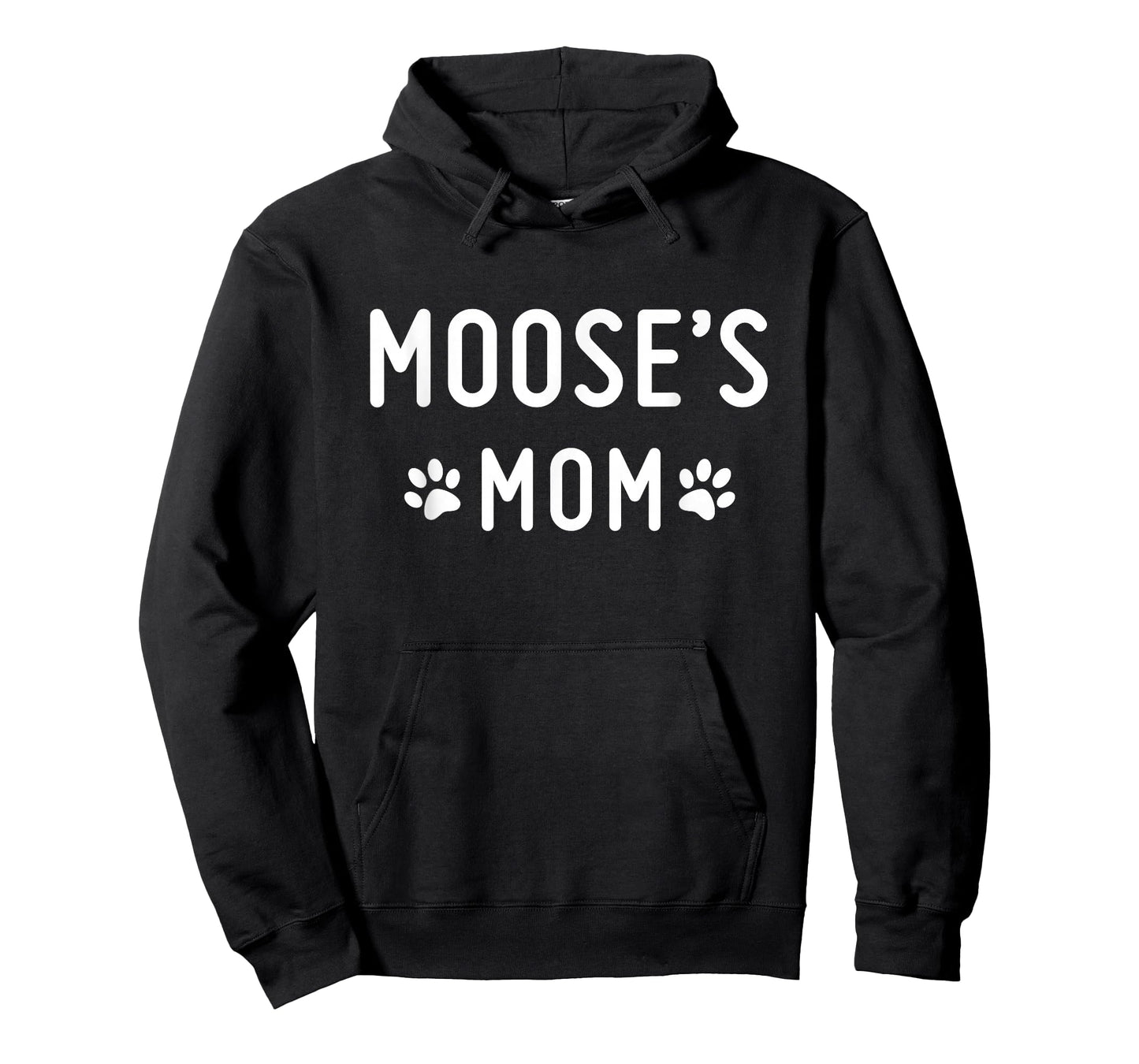 Proud Dog Mom of Moose T-Shirt