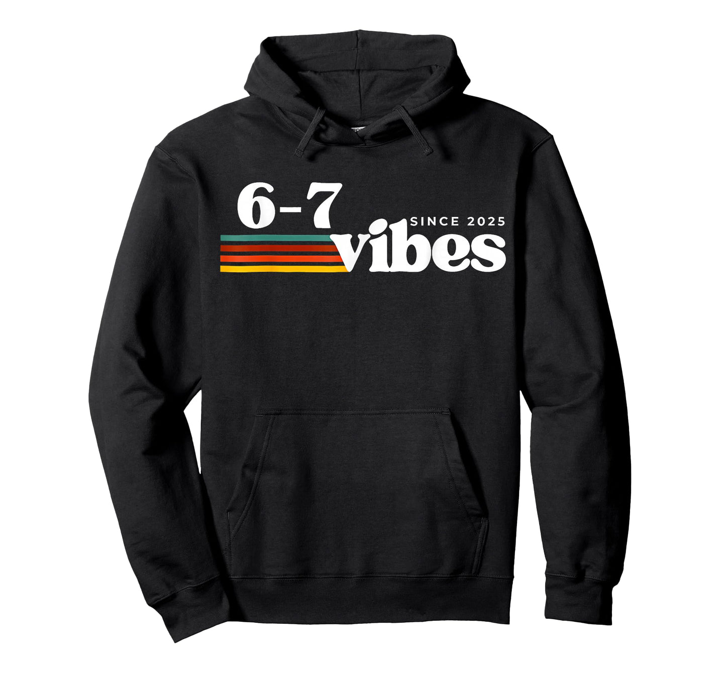 6 7 Vibes 2025 67 Meme Trendy Retro Funny Saying T-Shirt
