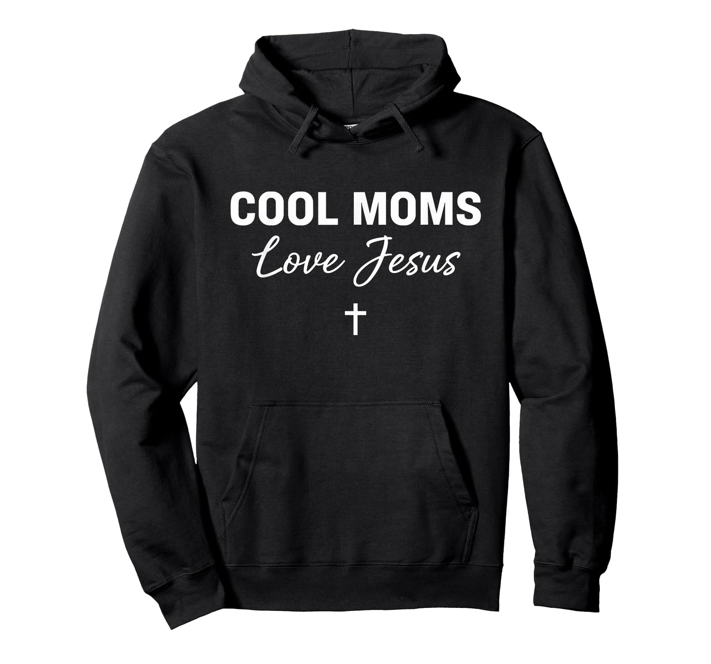 Cool Moms Love Jesus for Religious Christian Mom & Women T-Shirt