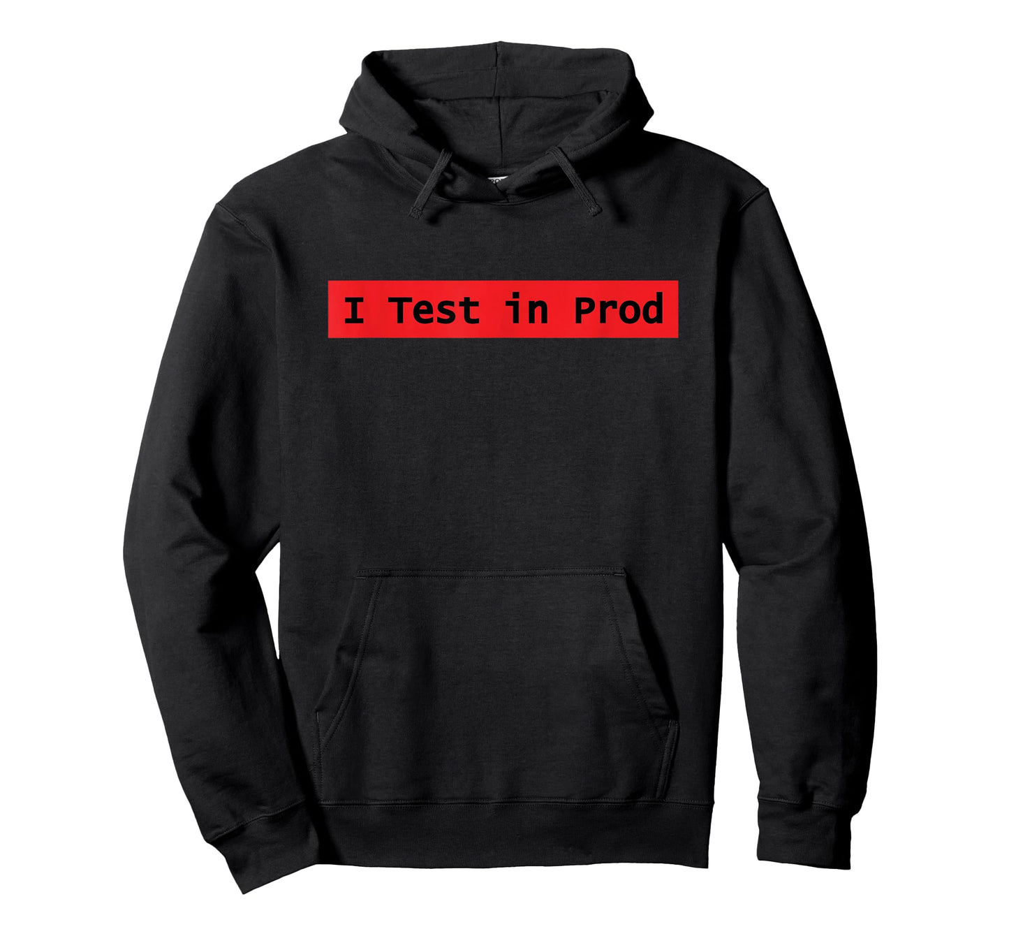 I Test in Prod Software Engineer Devops Programmer Humor Men T-Shirt