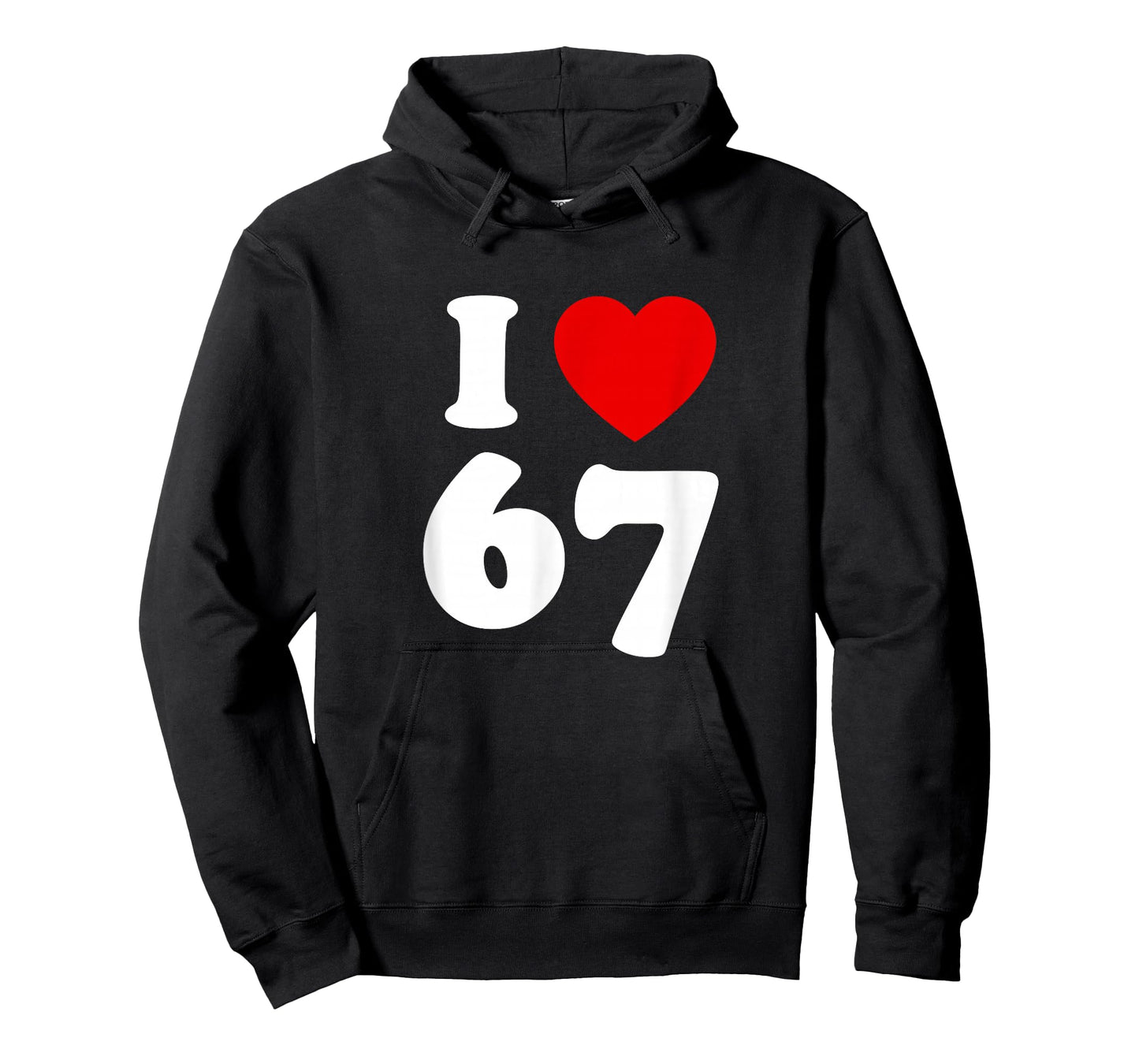I Love SIX Seven Funny Meme I Love 67 T-Shirt