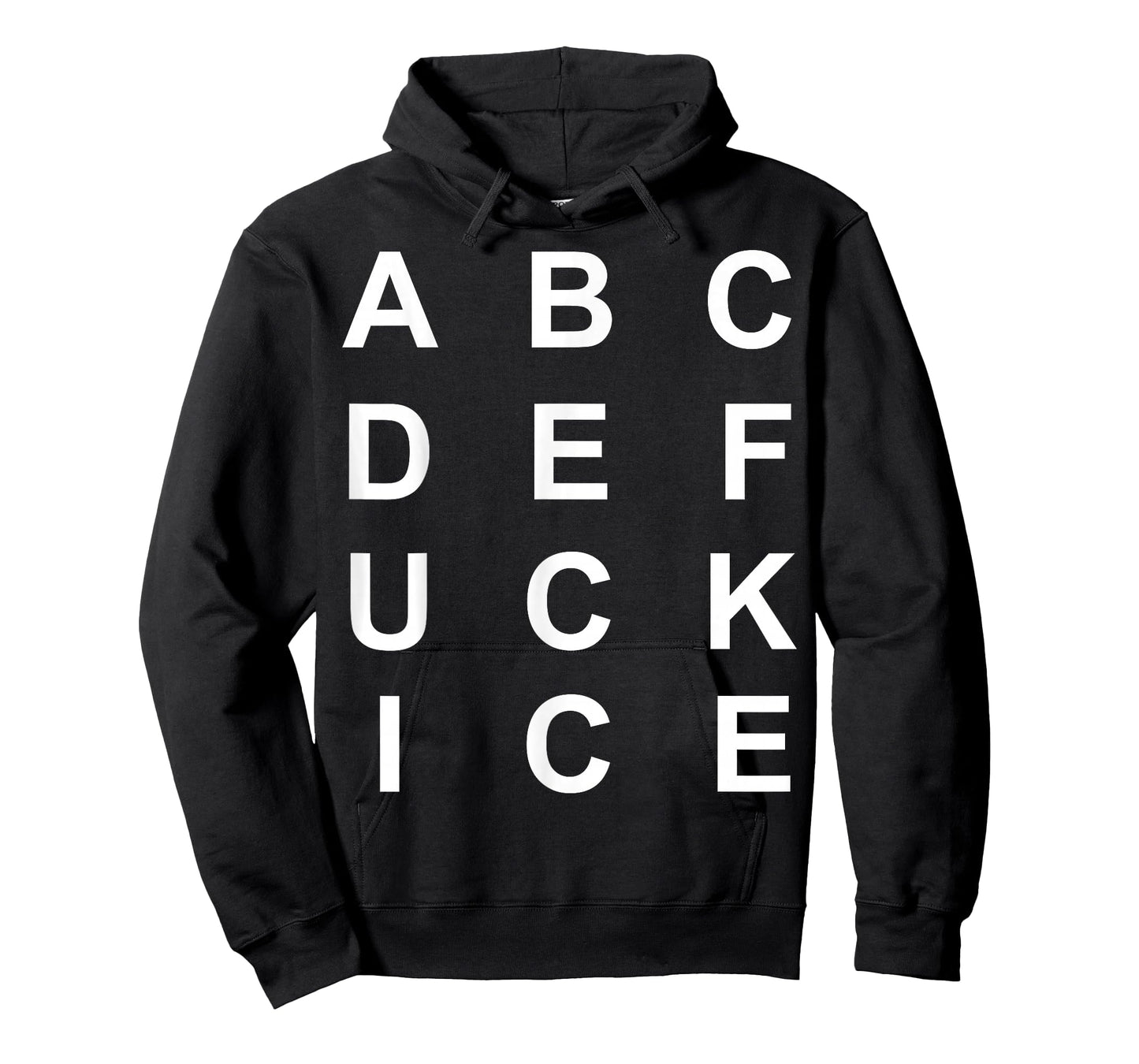 Abcdefuckice Funny Ice Hate ICE F Ice T-Shirt