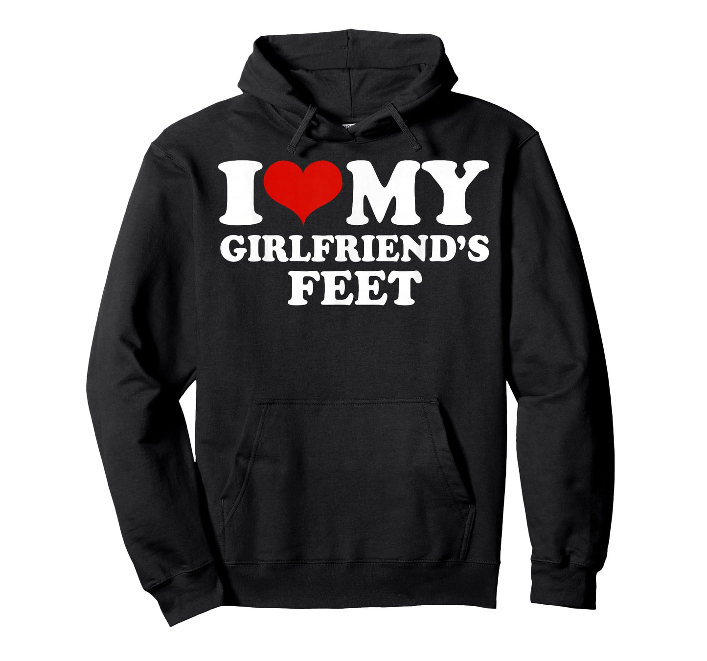 I My Girlfriends Feet T-Shirt