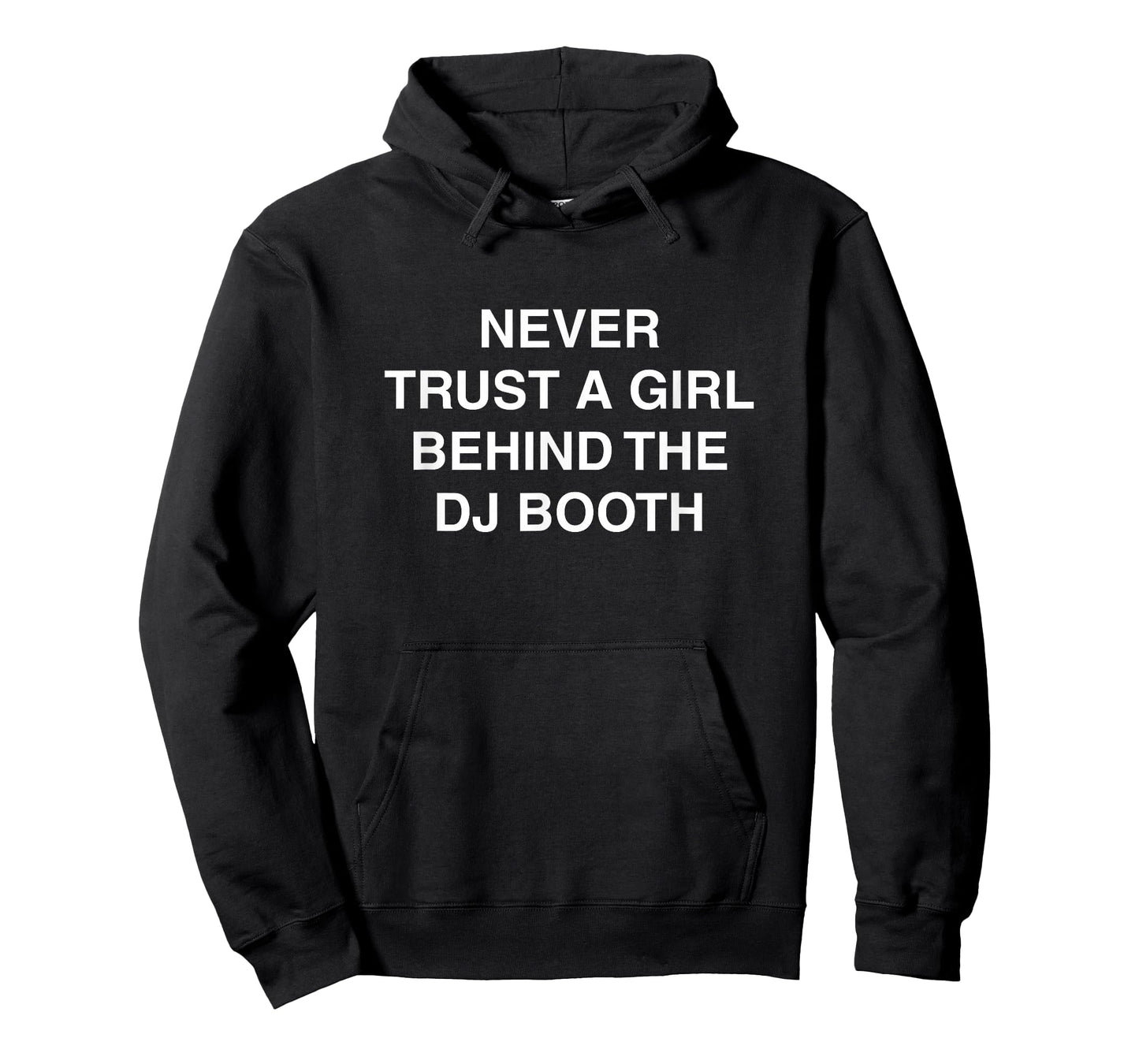 Behind The DJ Booth Funny Techno EDM Festival Meme Rave DNB T-Shirt