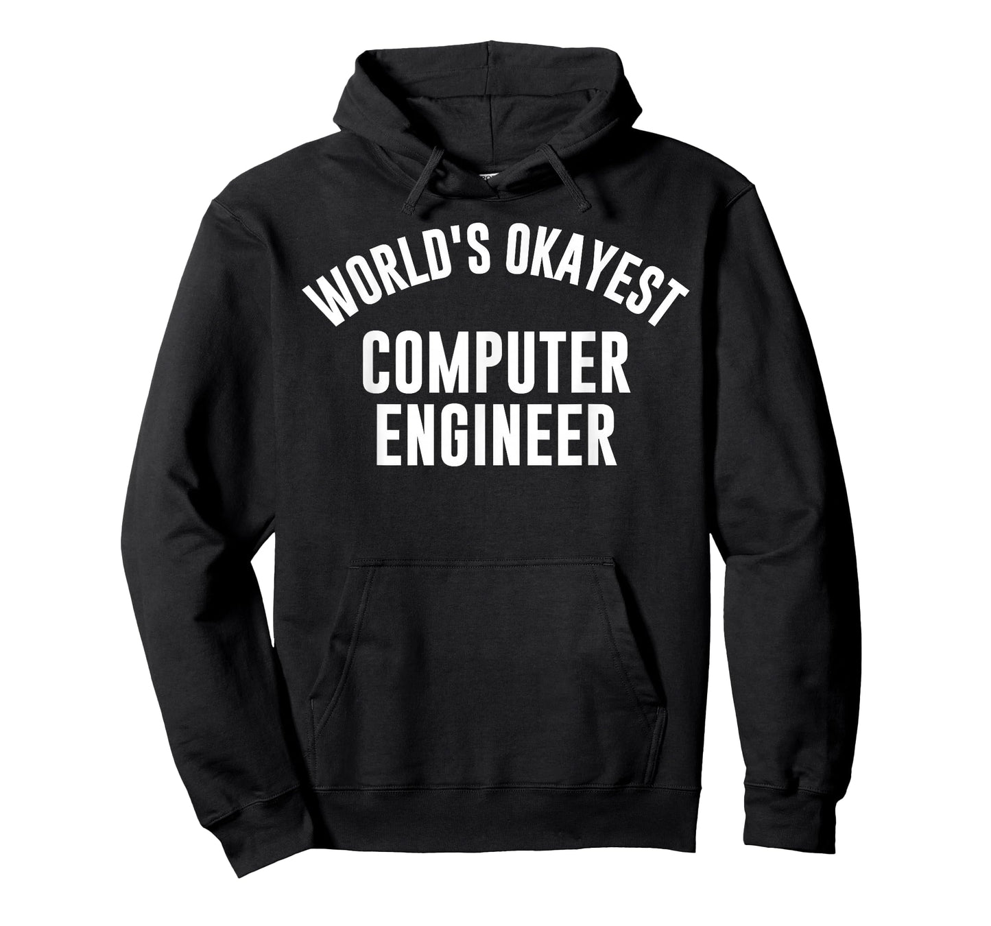 World's Okayest Computer Engineer, Best Engineer Ever T-Shirt