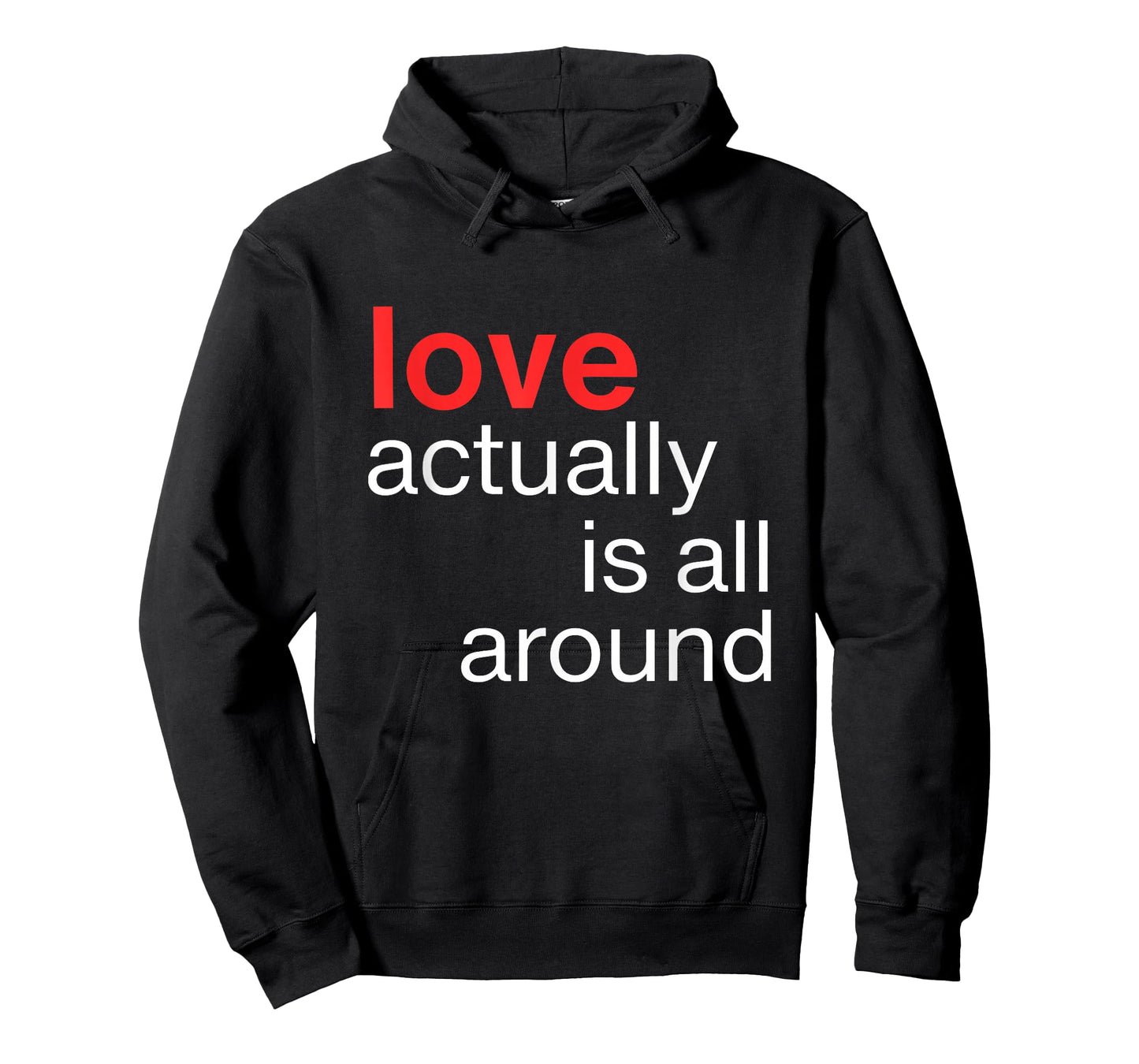Love Actually is All Around Funny Quote Family Matching T-Shirt