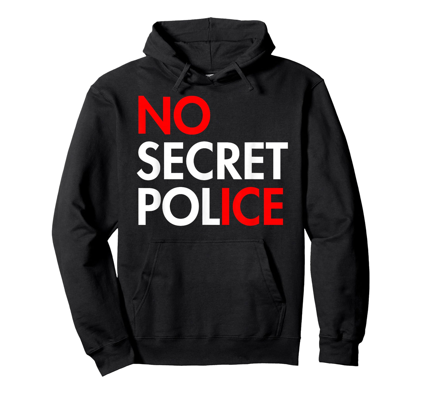 NO Secret Police - No ICE T-Shirt