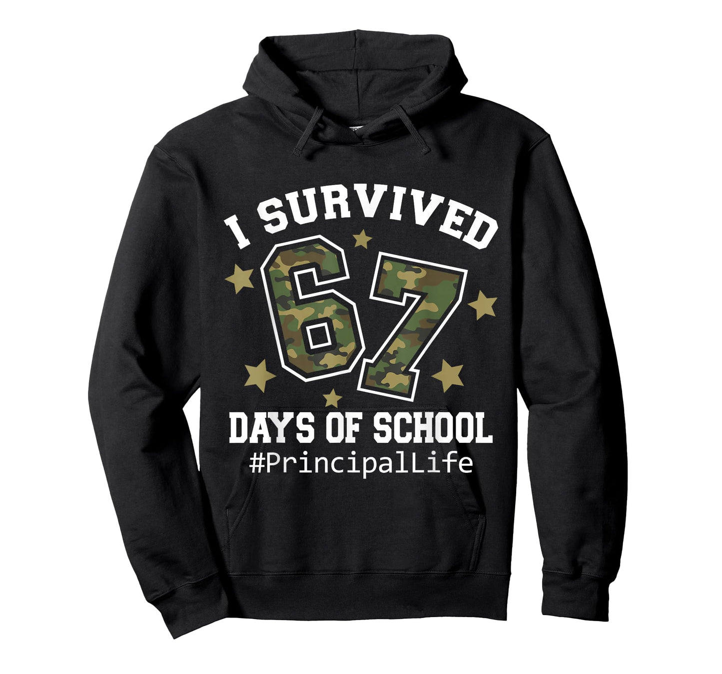 I Survived 67 Days of School Camo 6 7 Meme Principal Life T-Shirt
