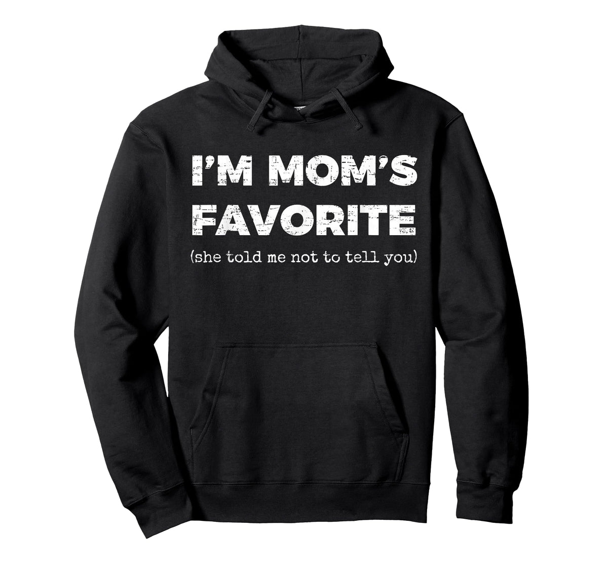 Retro I'm Mom's Favorite She Told Me Not to Tell You Mothers T-Shirt