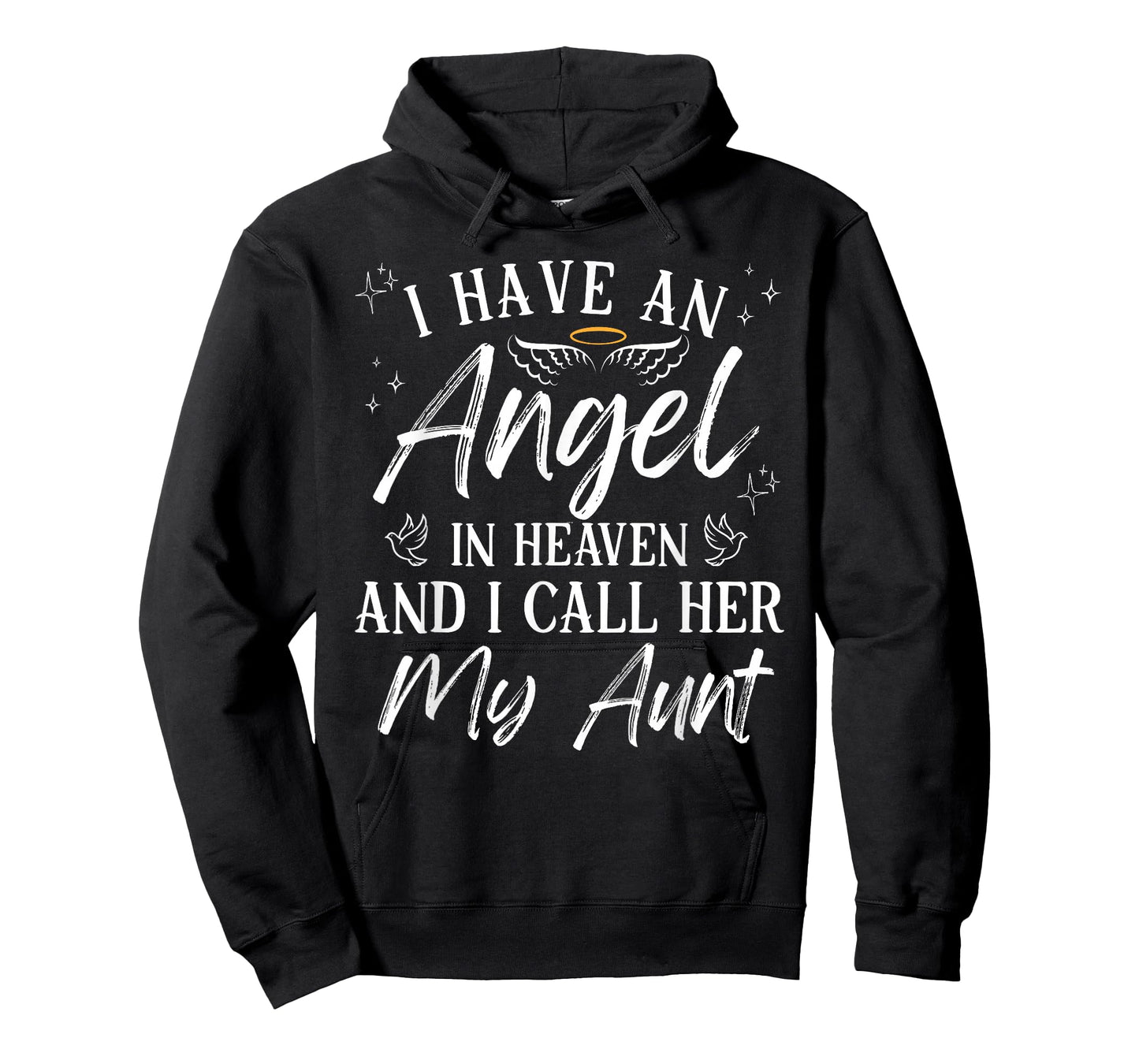 I Have an Angel in Heaven and I Call Her My Aunt Remembrance T-Shirt
