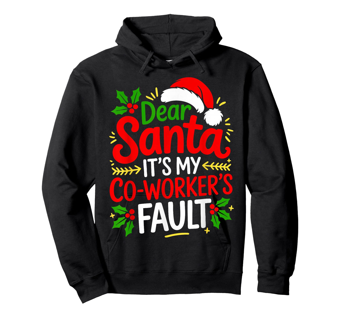 Funny Christmas Office Dear Santa It's My Coworker's Fault T-Shirt
